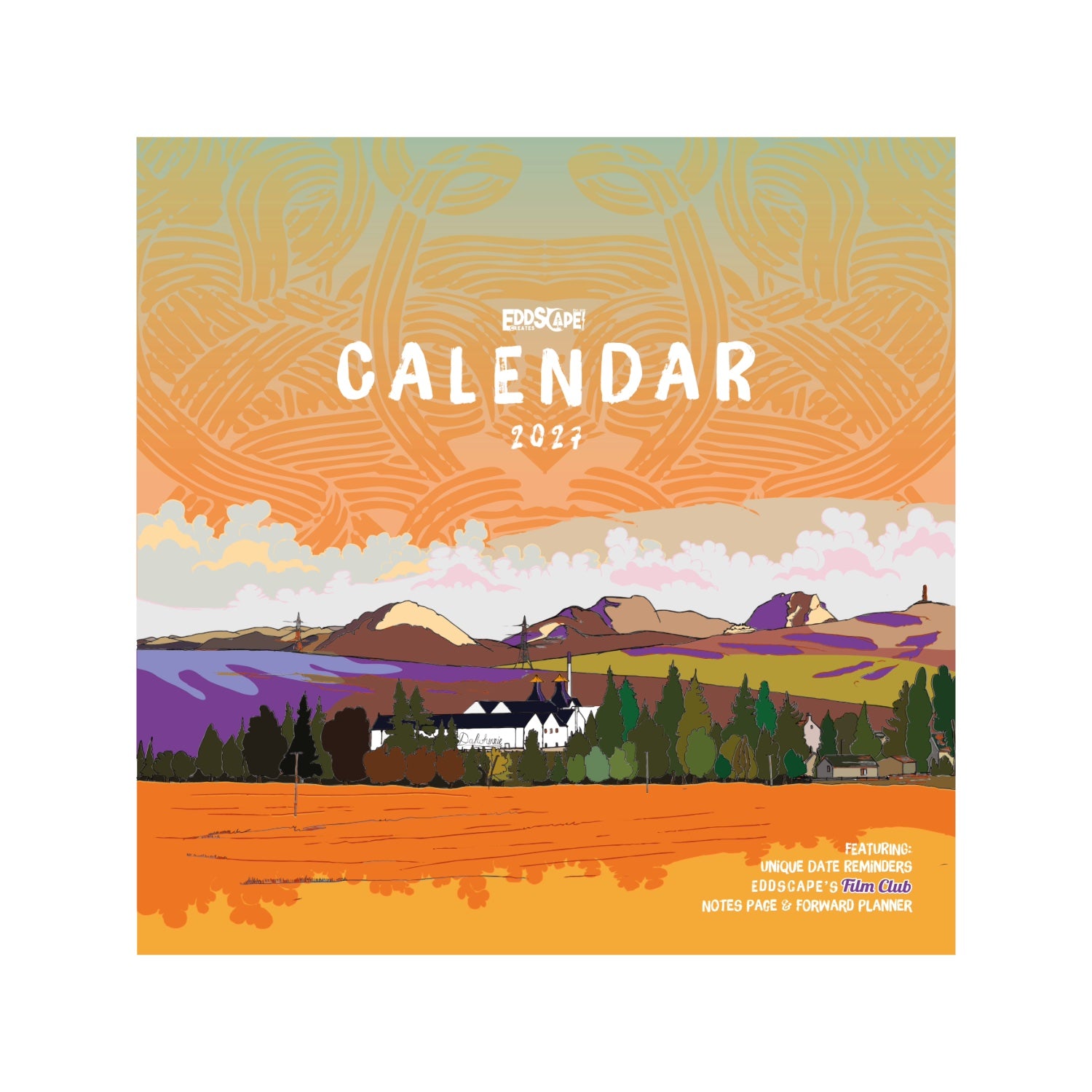 2027 Eddscape Calendar - features 12 illustrations of landscapes from around Scotland 