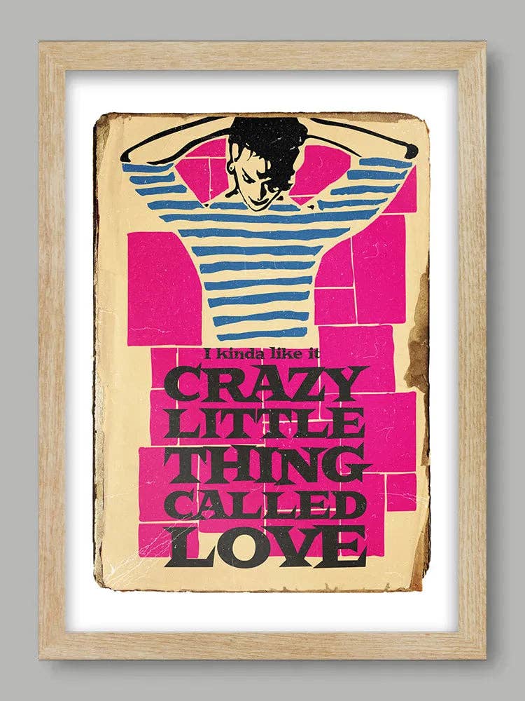Crazy Little Thing Called Love Print
