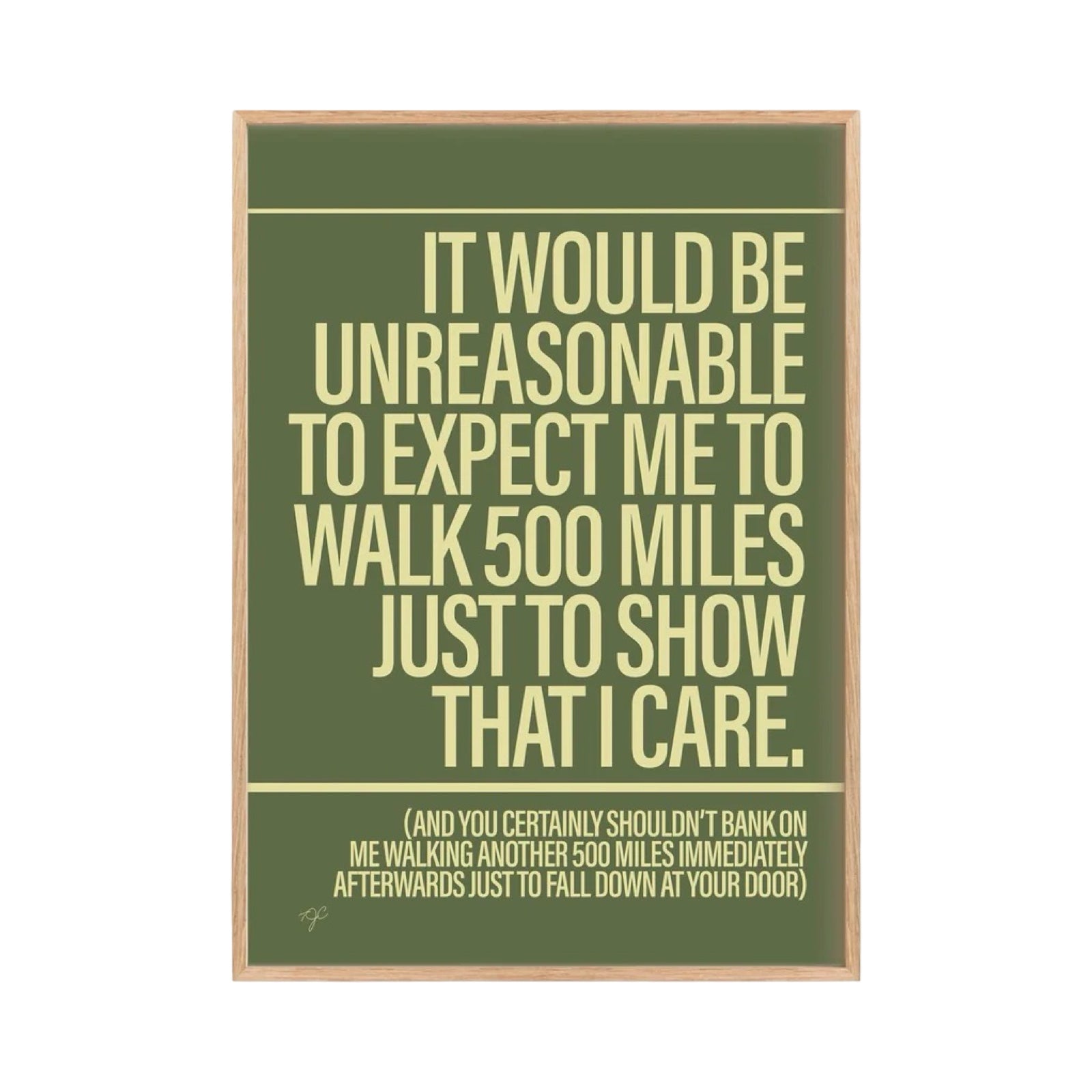 Framed poster with humorous text on a green background.