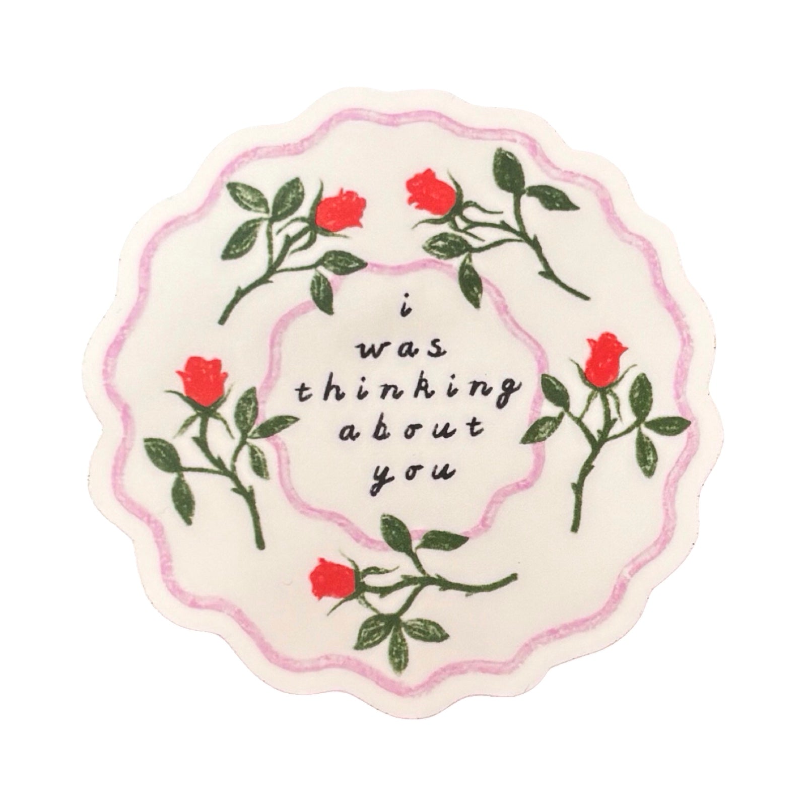 I Was Thinking About You Sticker