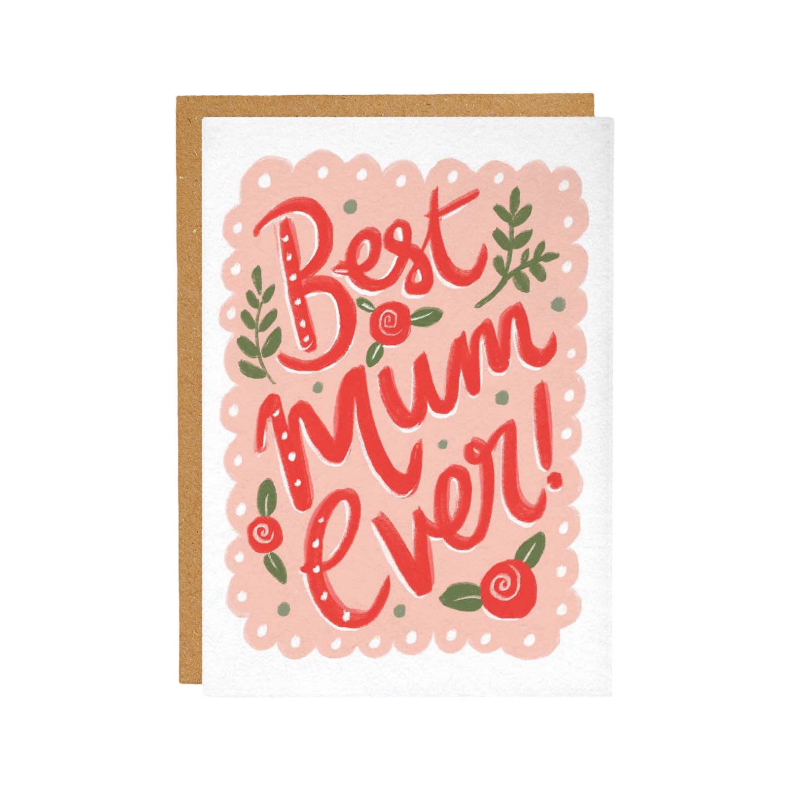 Greeting card with 'Best Mum Ever!' text on a white background.
