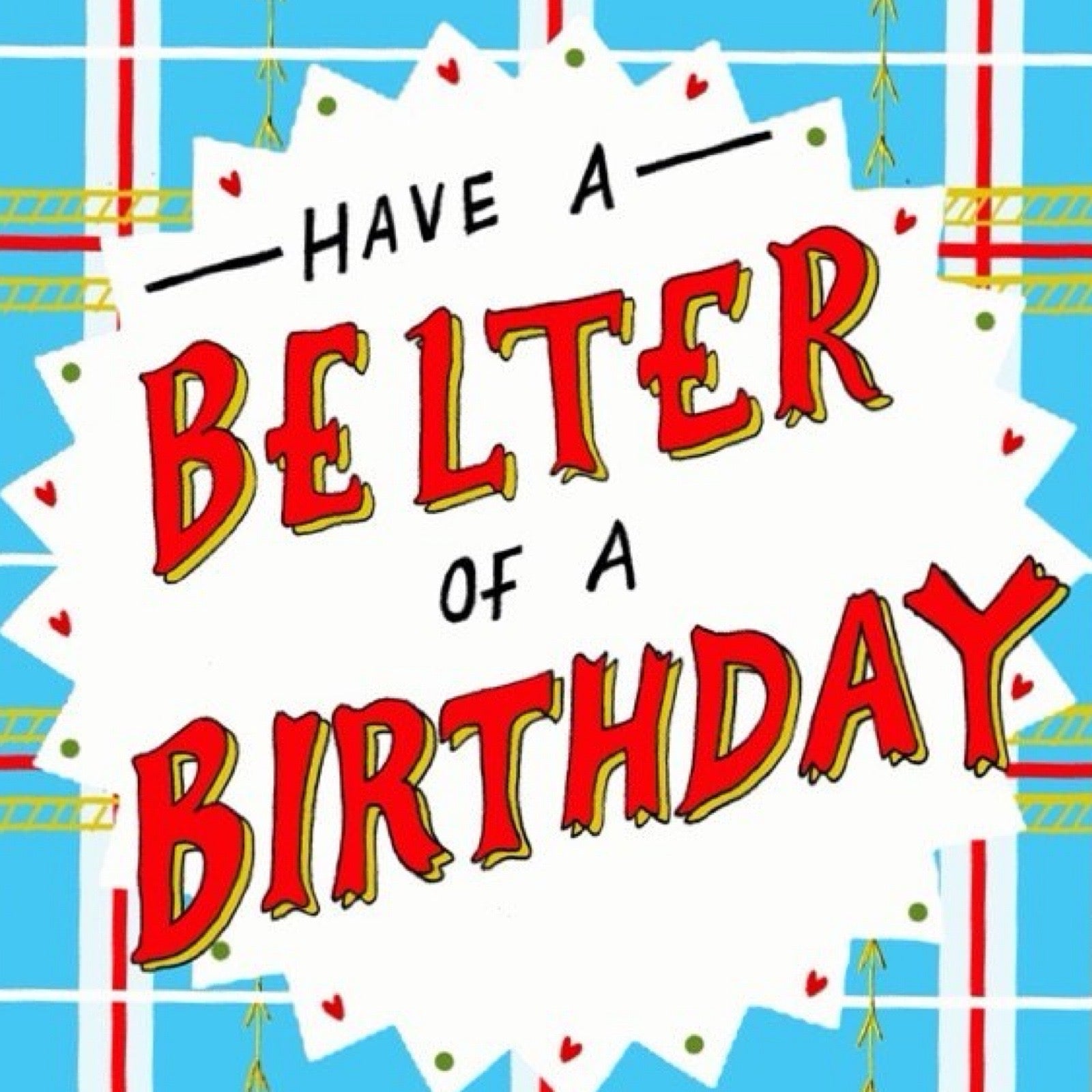Belter birthday card close up.