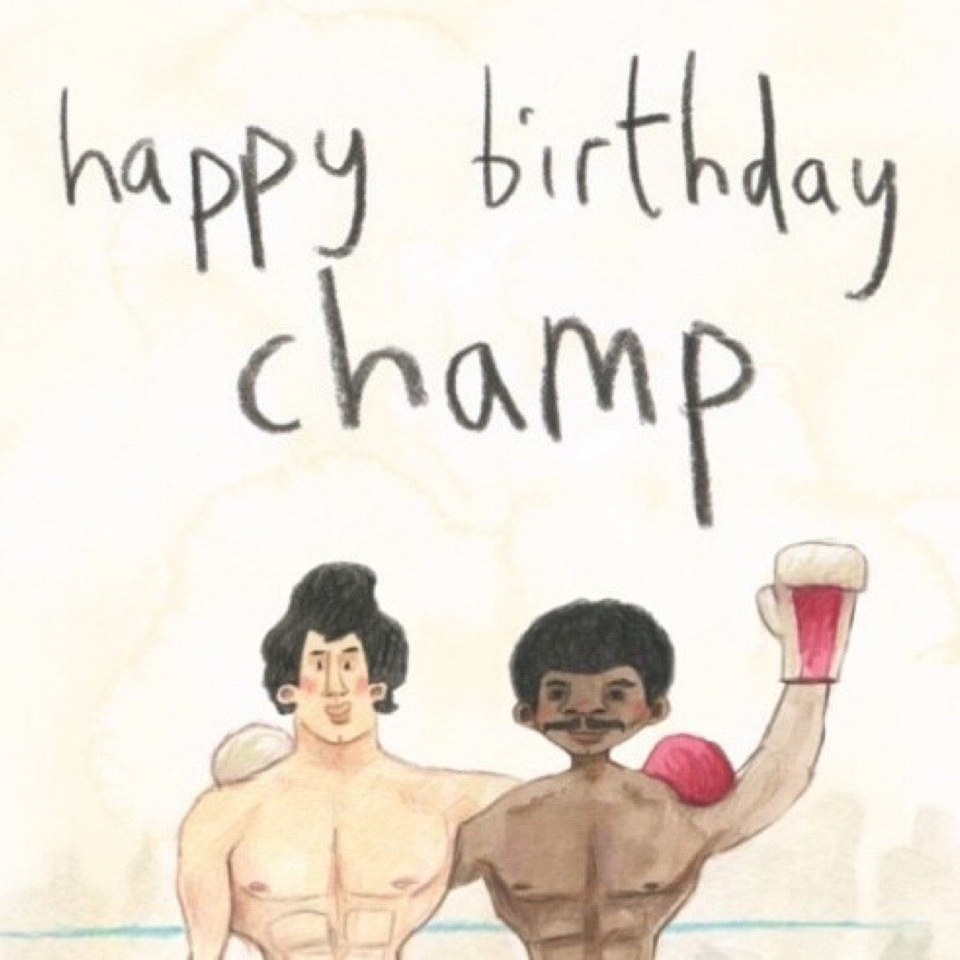 Birthday card featuring an illustration inspired by the film Rocky of Rocky Balboa and Apollo Creed and the text 'Happy birthday champ'.