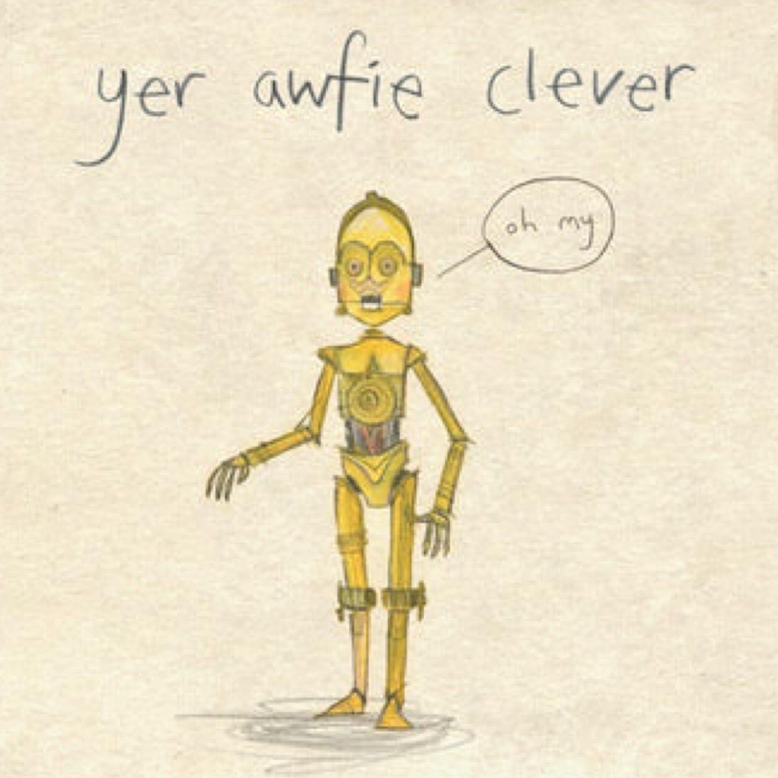 Illustrated square print of CP30 and the text 'Yer Awfie Clever'.
