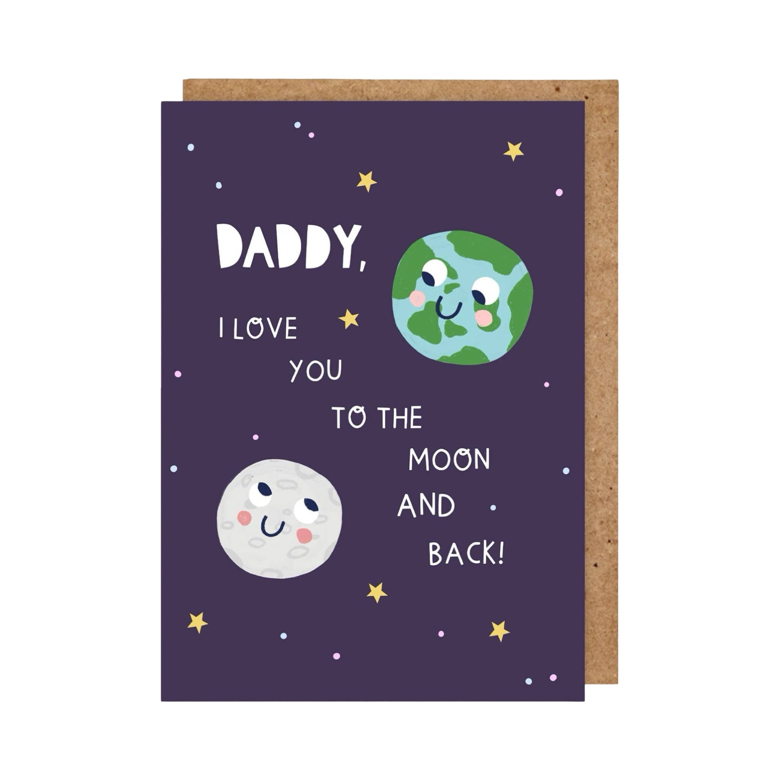 A space-themed Father's Day card with the Earth and the moon, with the text 'Daddy, I Love You to the Moon and Back' written in white text against a navy background.