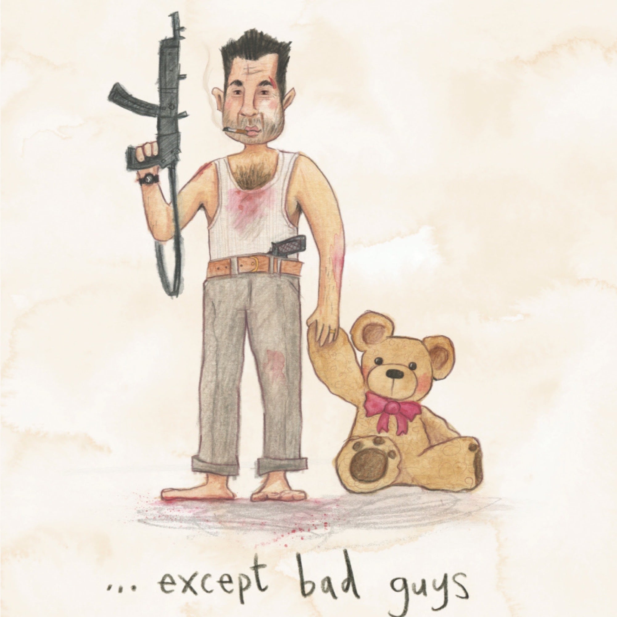 Cartoon of a man holding a gun and a teddy bear with text 'except bad guys' on a light background.
