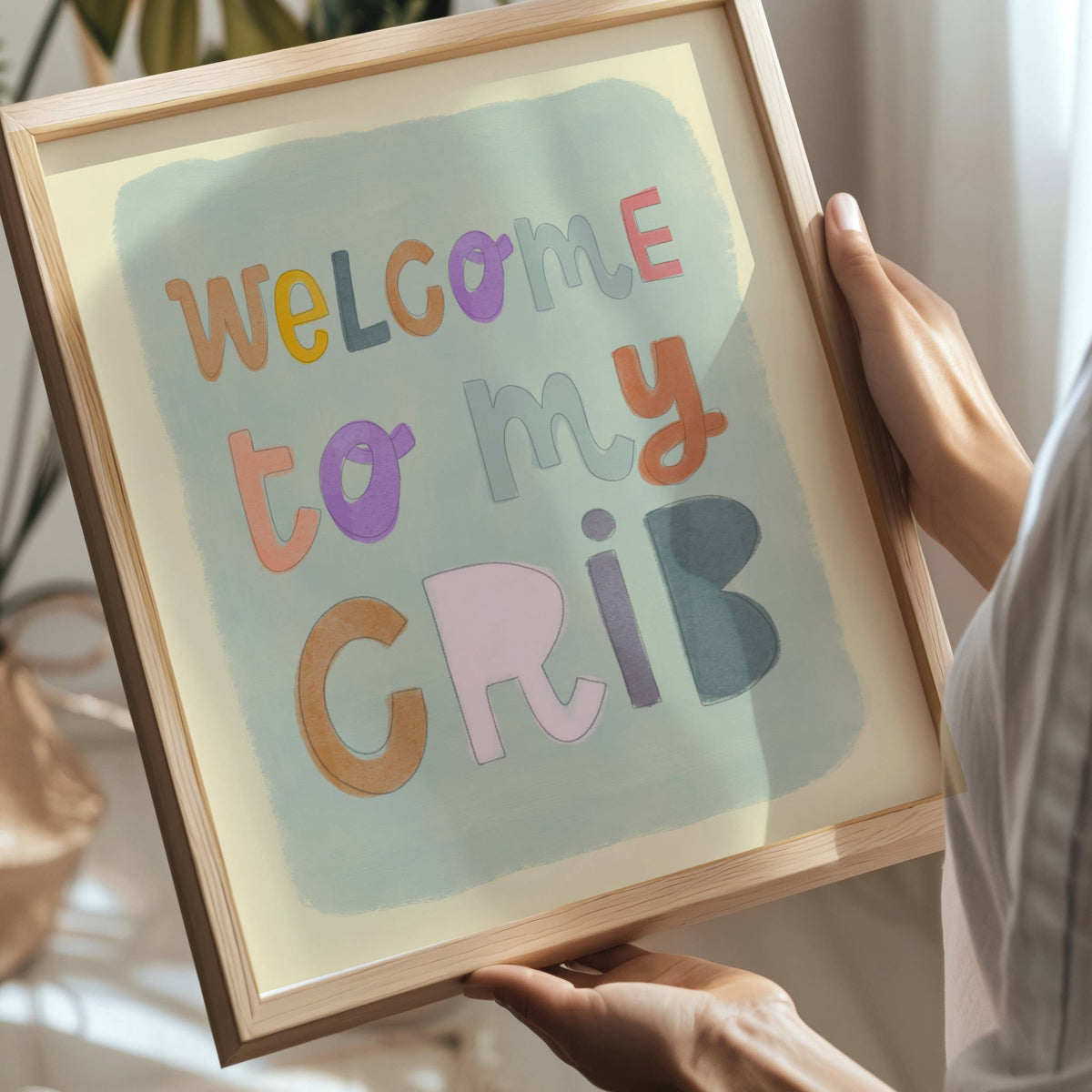 Welcome To My Crib Print