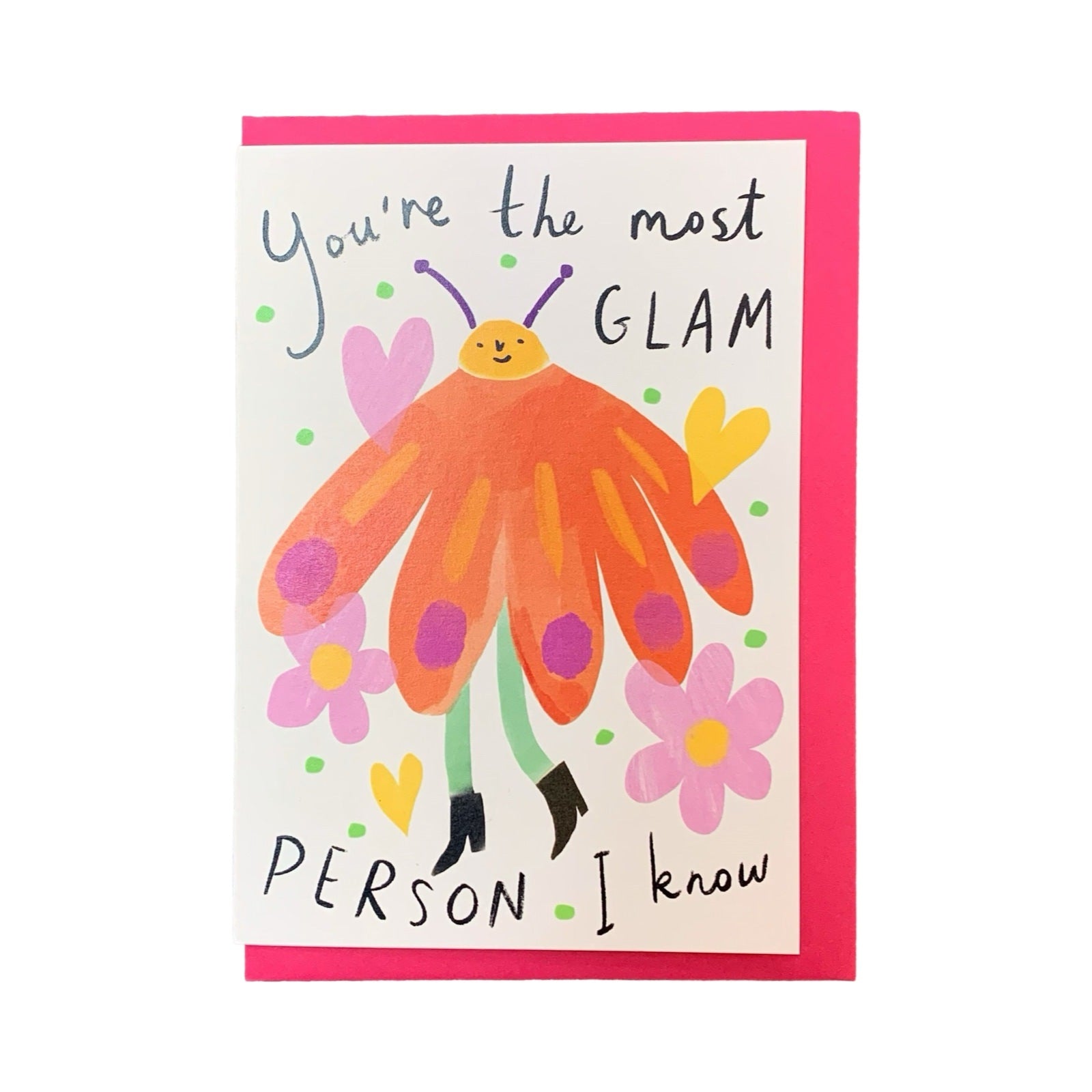 Friendship card featuring a person with butterfly wings surrounded by flowers and the text 'you're the most glam person I know''.