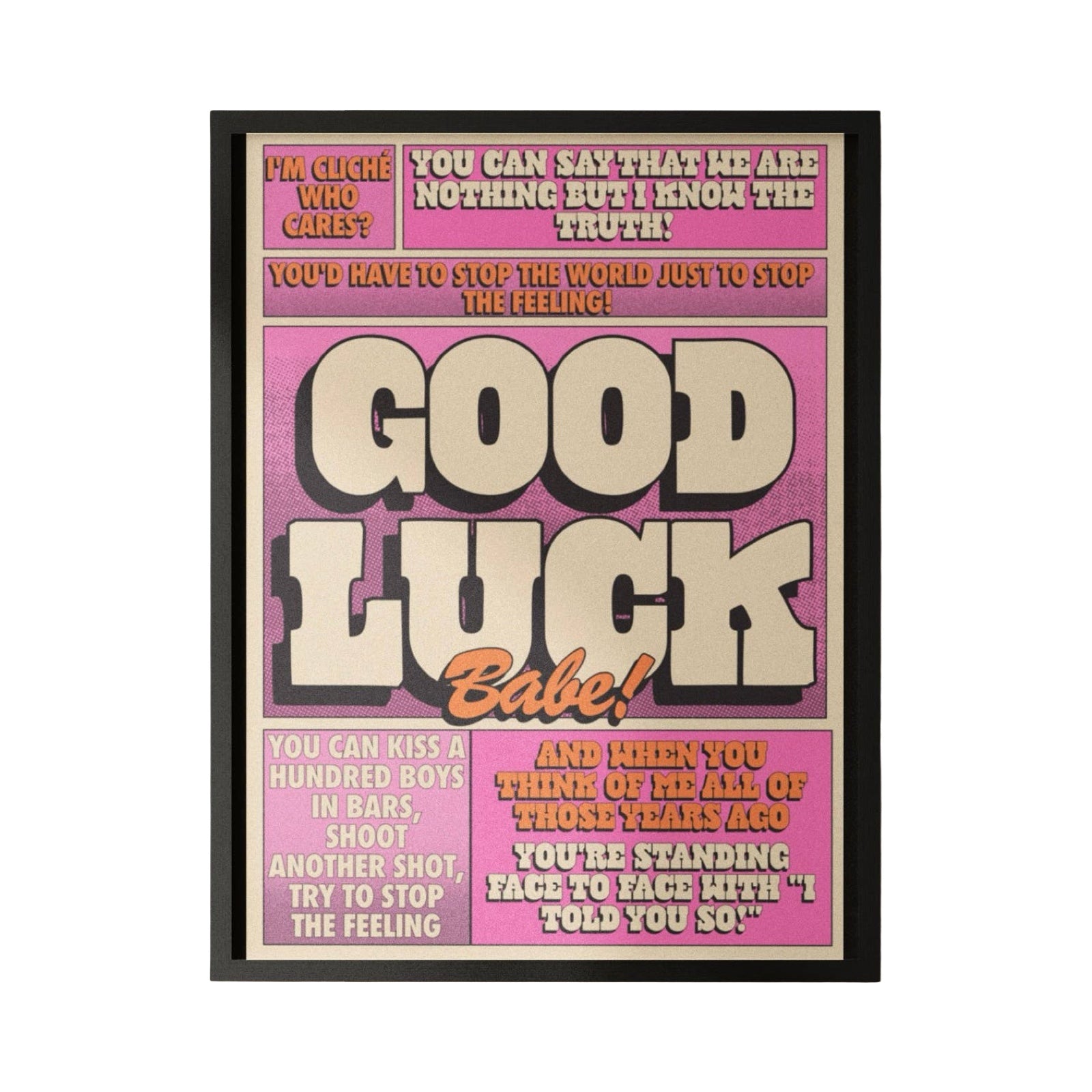 This is a typographical print of the lyrics from Chappell Roan's song "Good Luck, Babe!" The text is in red and white uppercase lettering against a pink background.