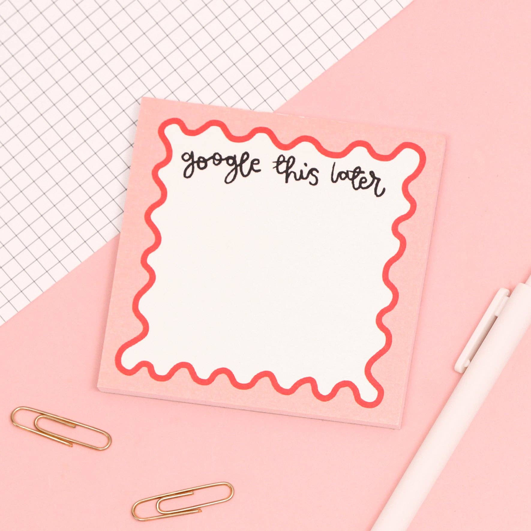 This 'google this later' memo pad features a pink border with a red squiggly border.