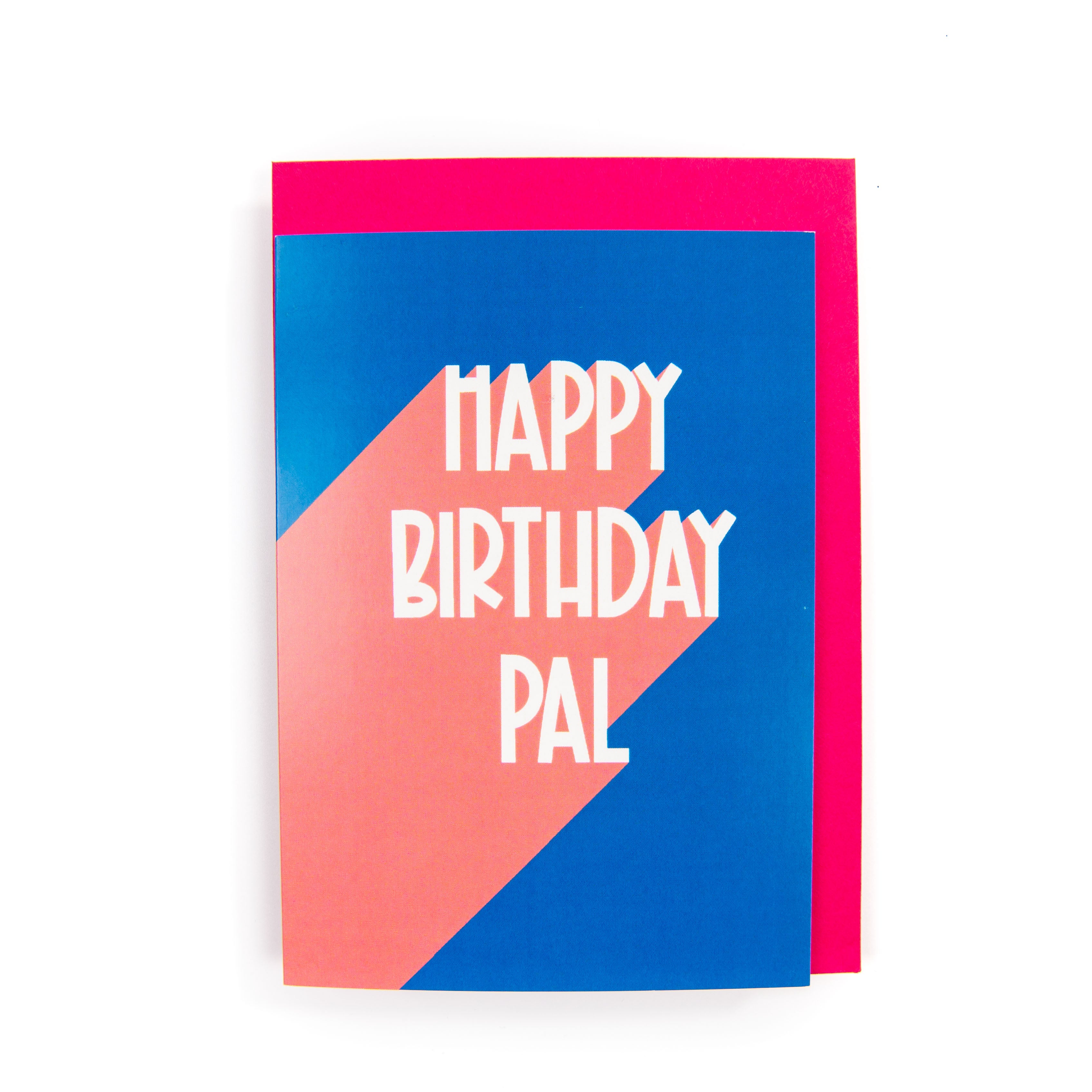 A colorful birthday card with 'HAPPY BIRTHDAY PAL' text in white, featuring a blue and pink design with a red envelope.