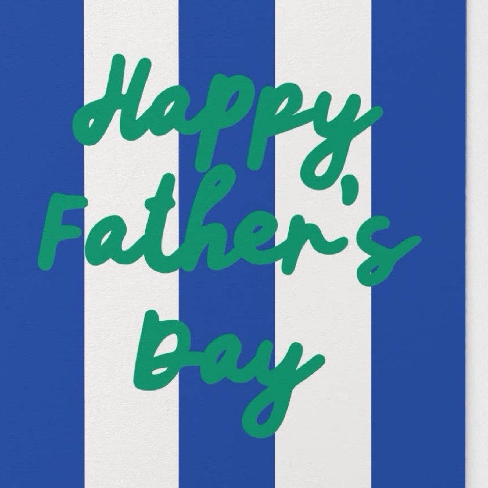 Blue and white striped background with 'Happy Father's Day' text in green.