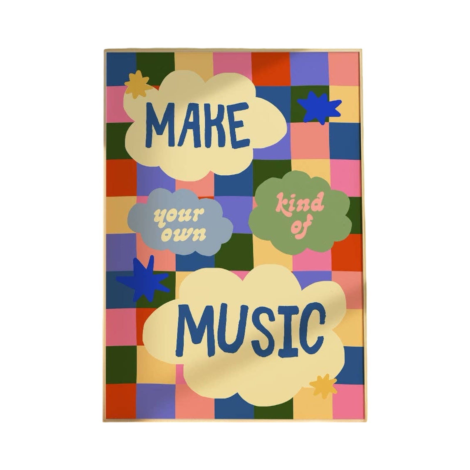 Colourful poster with 'Make your own kind of music' text on a checkered background.
