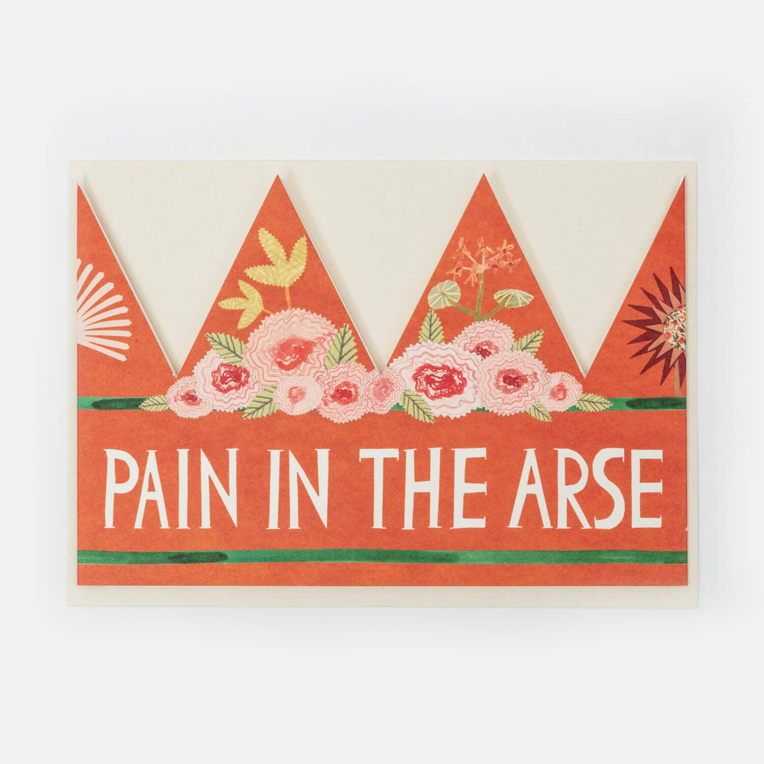 Card with floral design and text 'Pain in the Arse' on a white background.