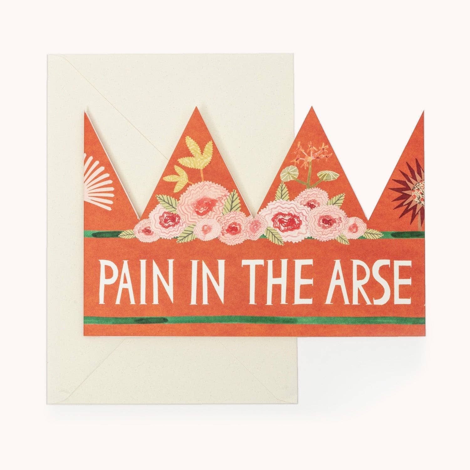 Card with floral design and text 'Pain in the Arse' on a white background.
