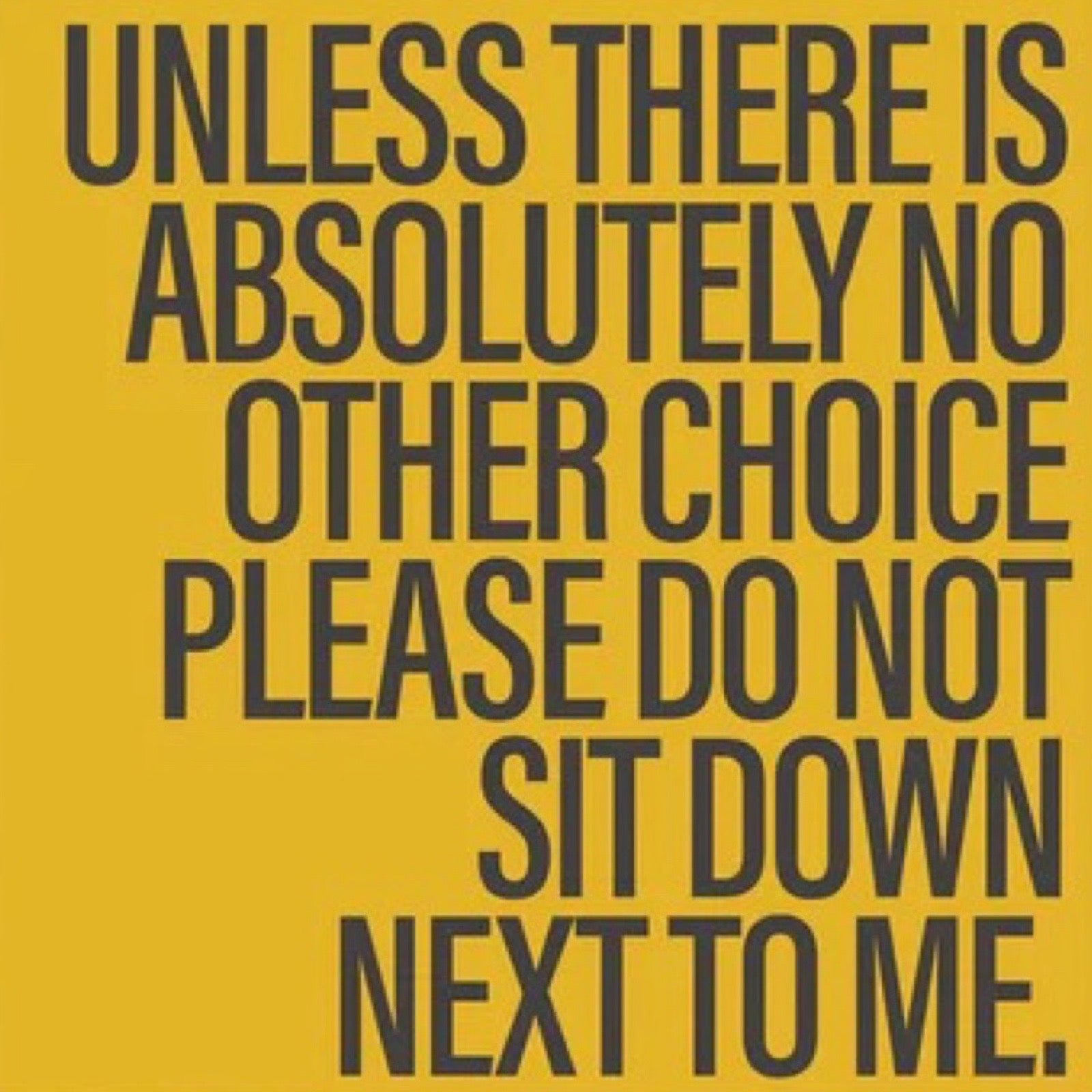Yellow poster with black text on a white background.
