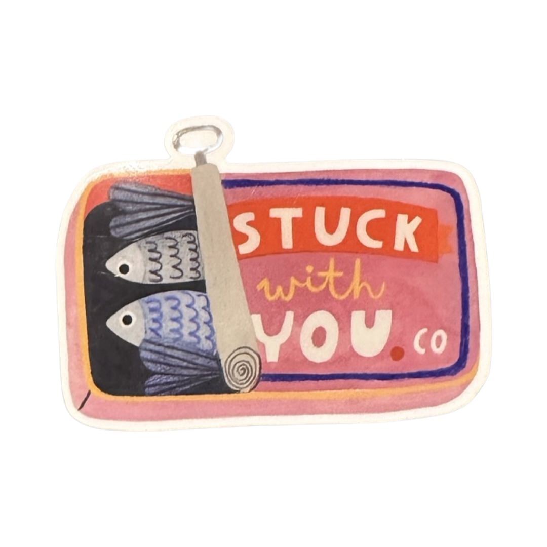 This vinyl sticker features a half-open pink tin of sardines with the text 'Stuck With You'.