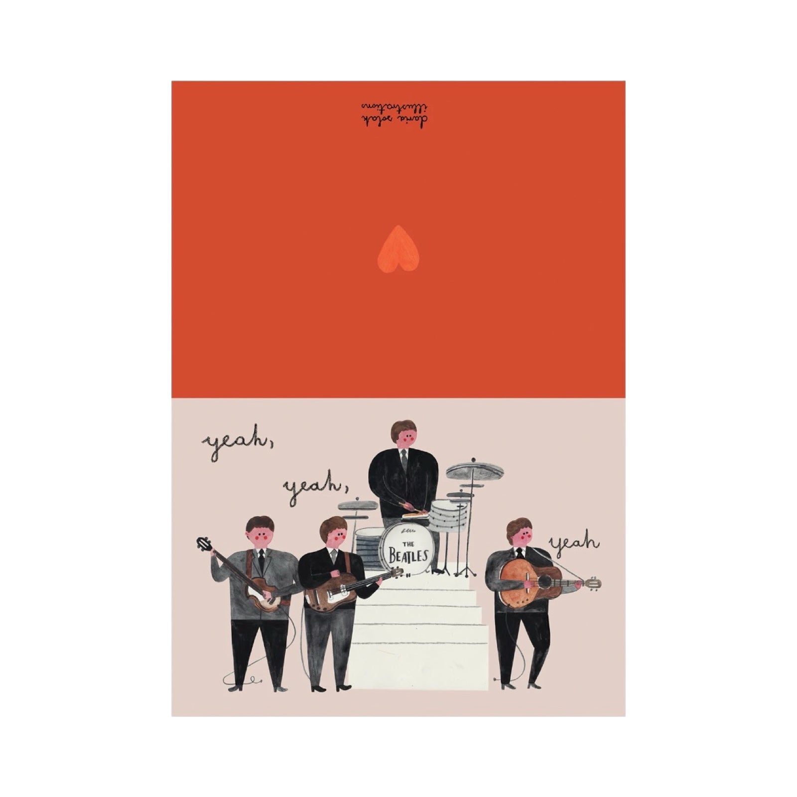 Illustration of The Beatles on beige background with 'yeah' text. The card is open and the other side is red.