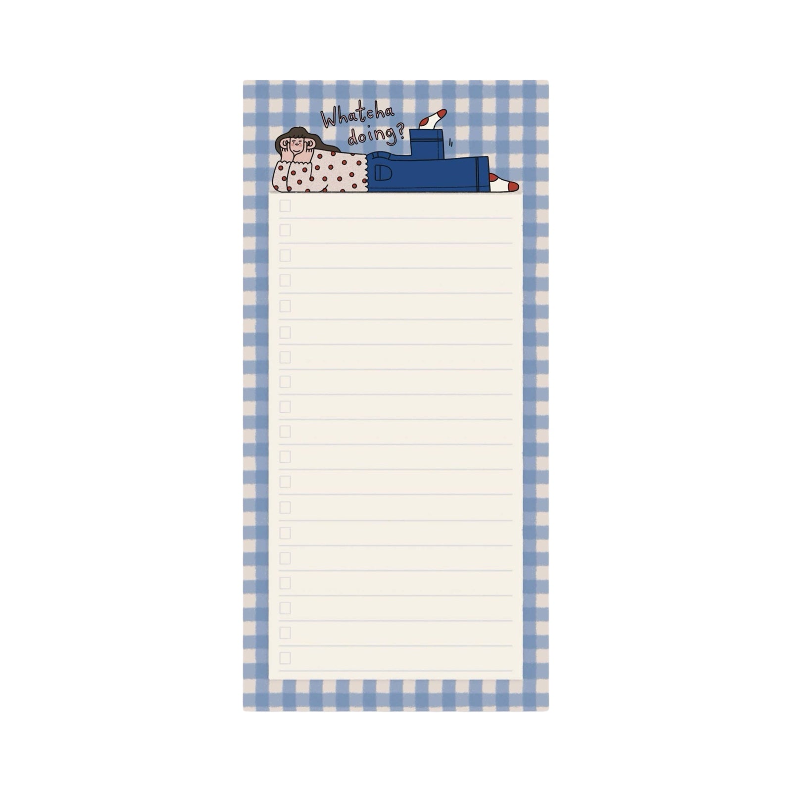 A to do list pad featuring an illustration in the top centre of a girl lying down with the text 'Whatcha Doing?'.