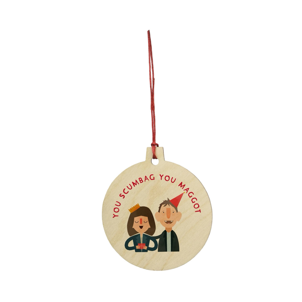 Scumbag Wooden Christmas Decoration