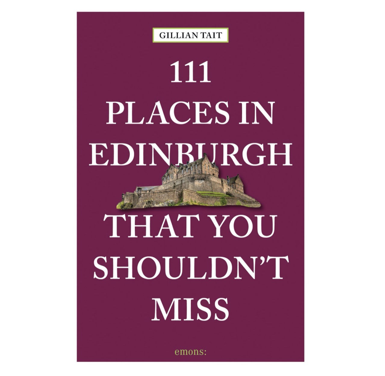 A book of 111 places to see in Edinburgh