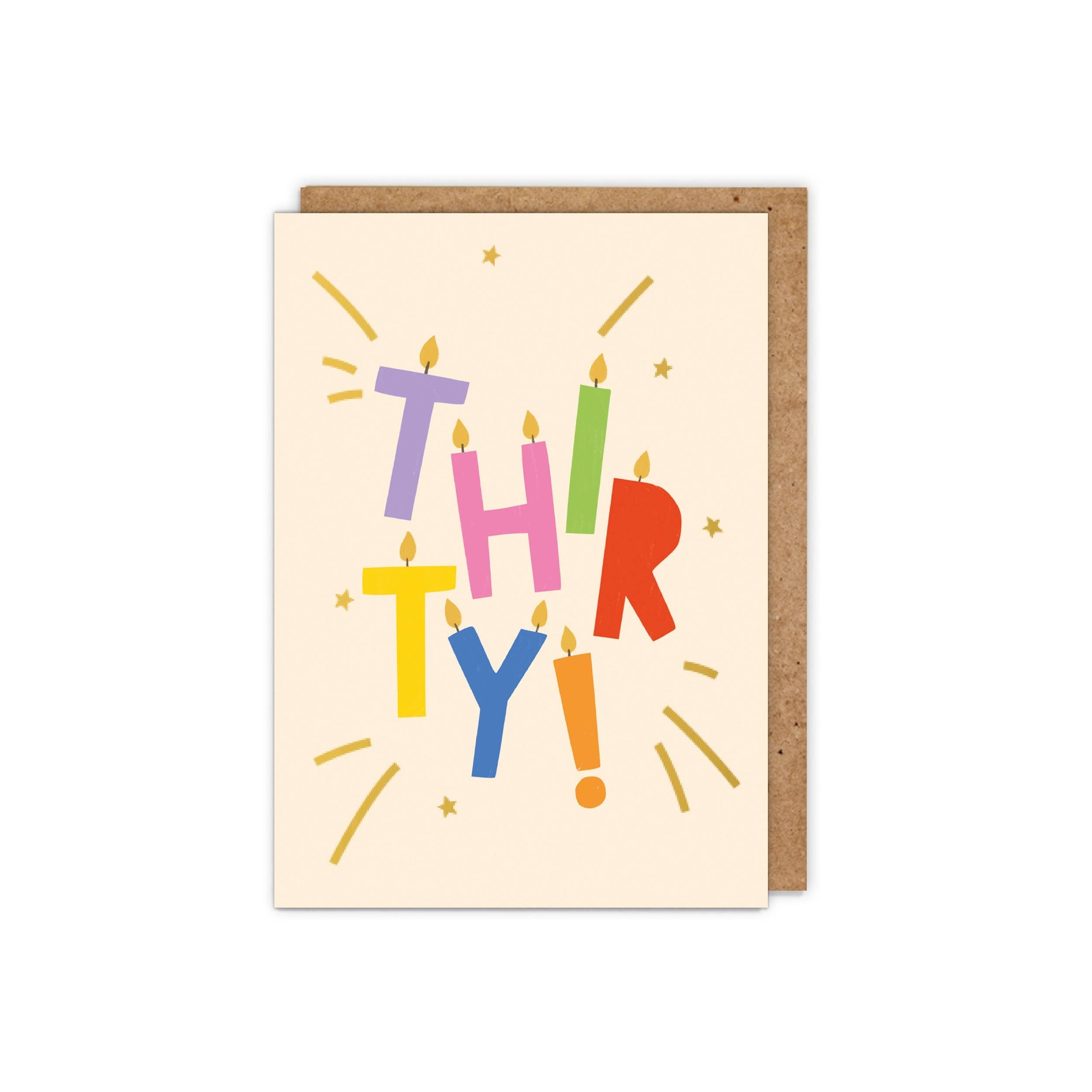 This birthday card features the text 'Thirty!' in multicoloured lettering (each letter is a candle) against a cream background.