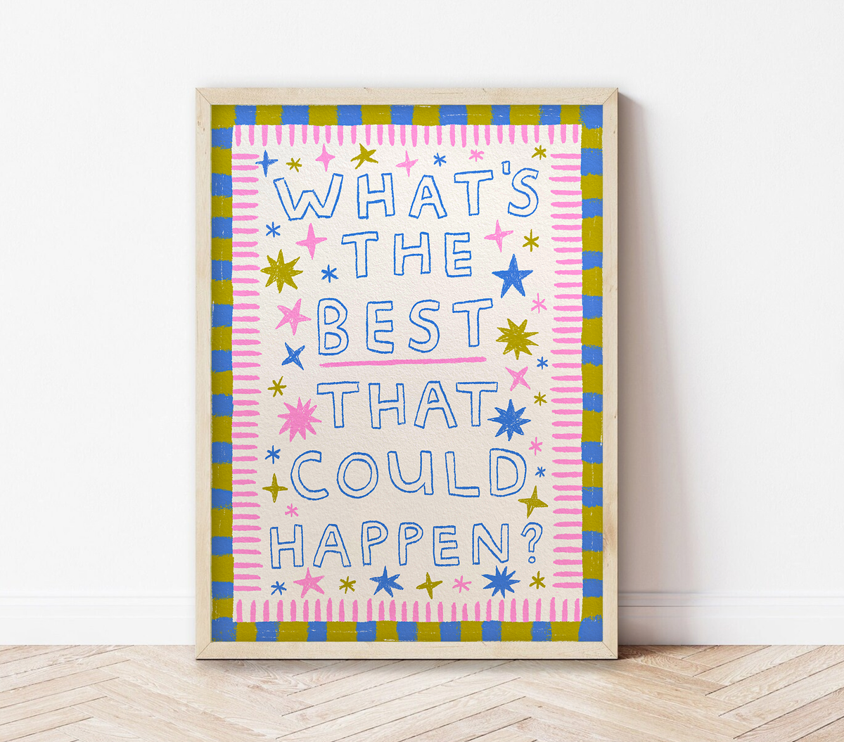 Best That Could Happen Mini Print