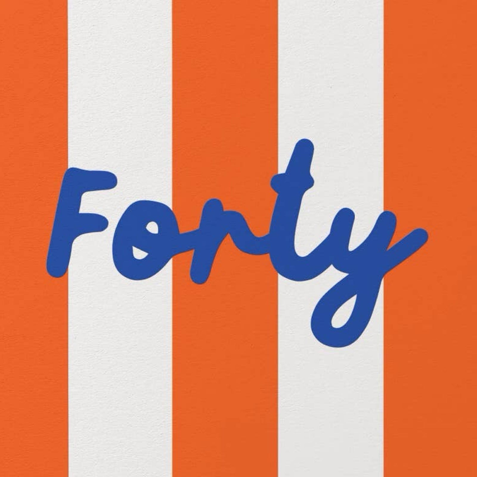 Forty Striped Birthday Card