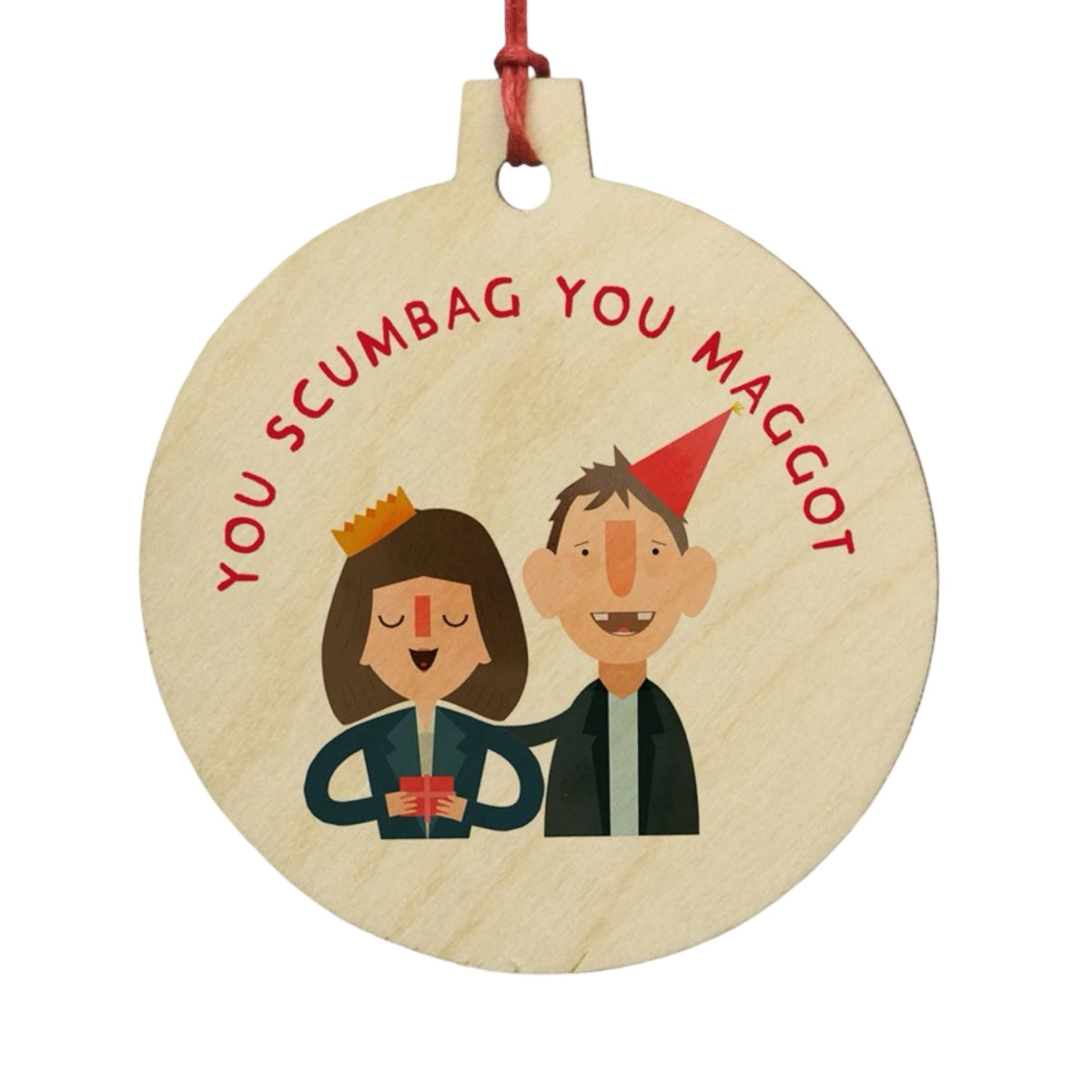 Scumbag Wooden Christmas Decoration