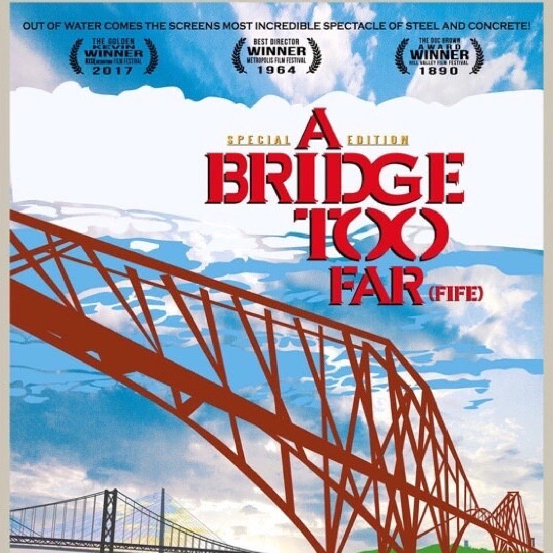 This print features a movie poster design with an illustration of The Forth Bridges at South Queensferry near Edinburgh