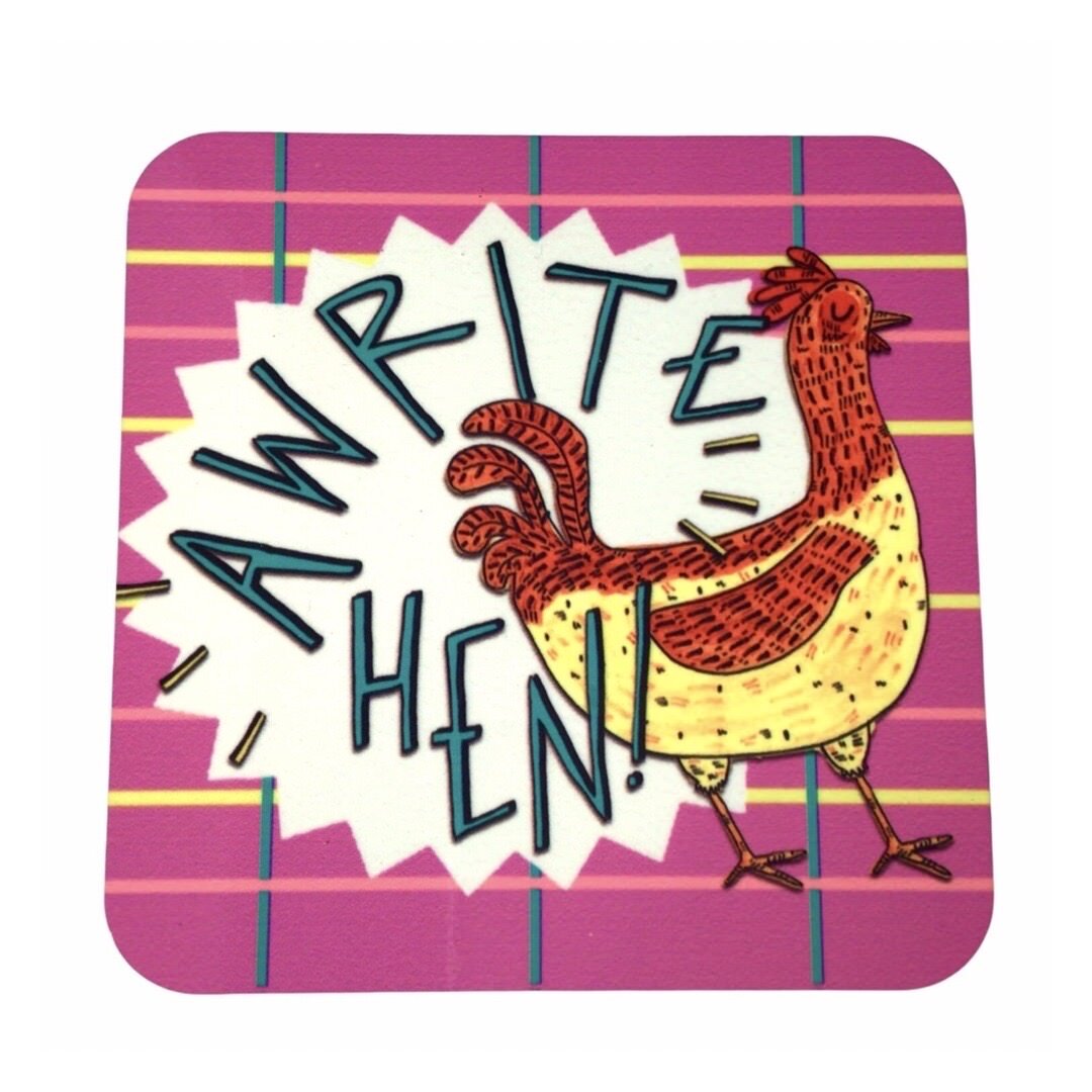 Drinks coaster featuring an illustration of a hen and the text 'Awrite Hen' on a pink tartan background.