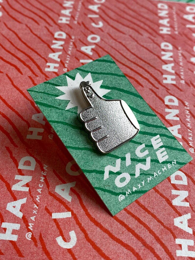 Nice One Thumb Pin Badge