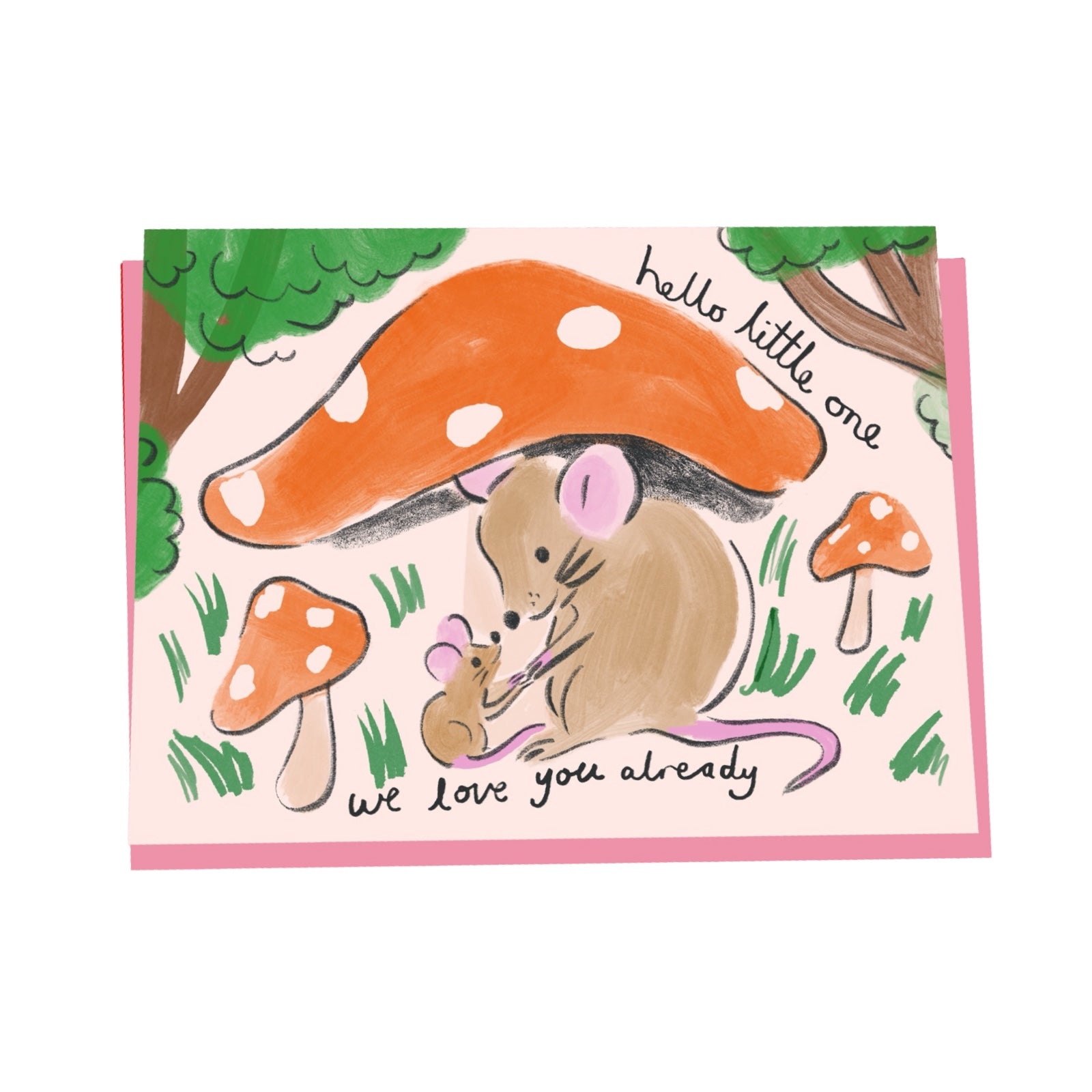 New baby card featuring a larger mouse looking down and touching hands with a baby mouse under a gorgeous red toadstool and the text 'hello little one, we love you already.