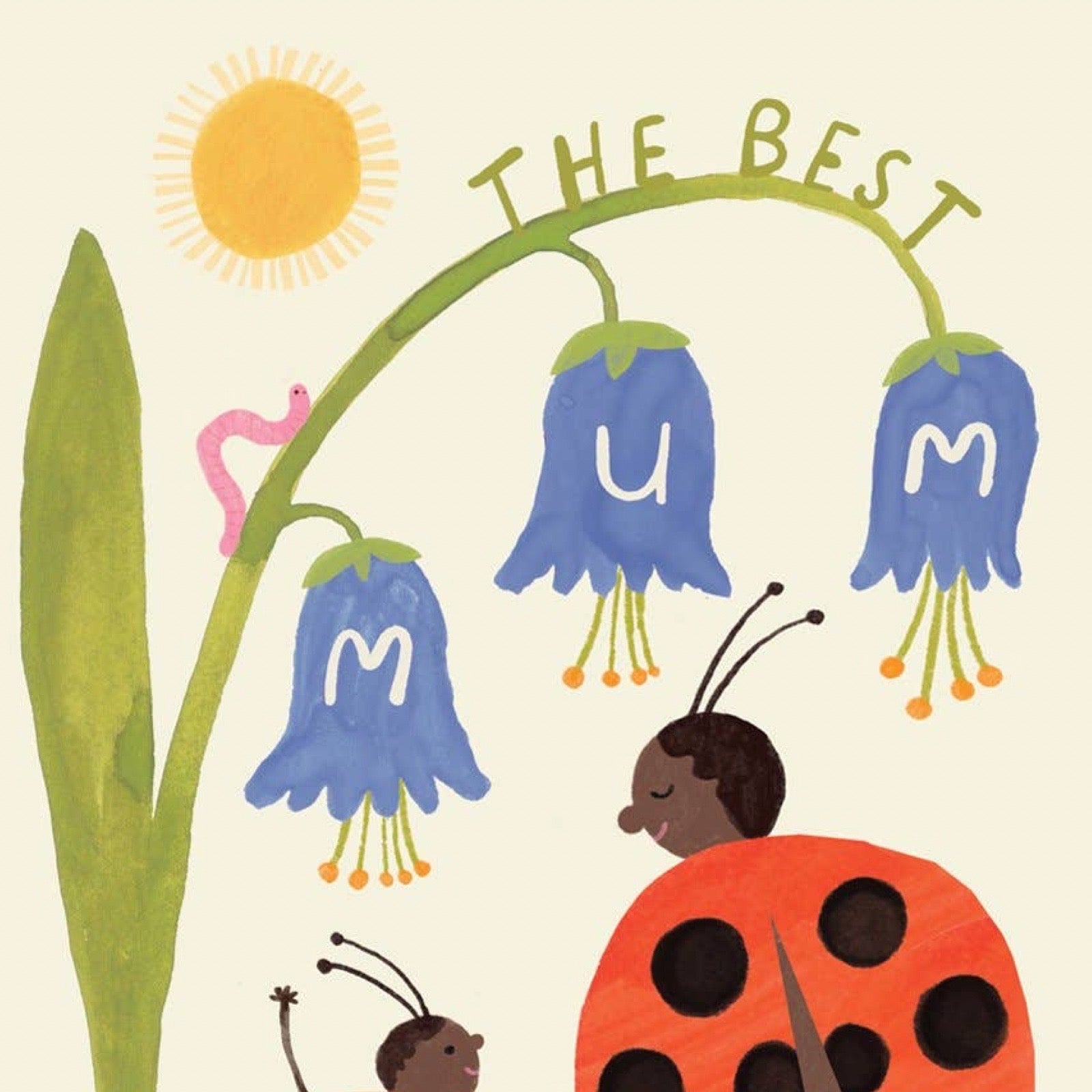 A whimsical illustrated nursery art print featuring blue bellflowers with the letters 'M' and 'U' on them, a yellow sun, a pink worm, and a ladybug on a cream background. The text 'THE BEST' arches over the flowers.