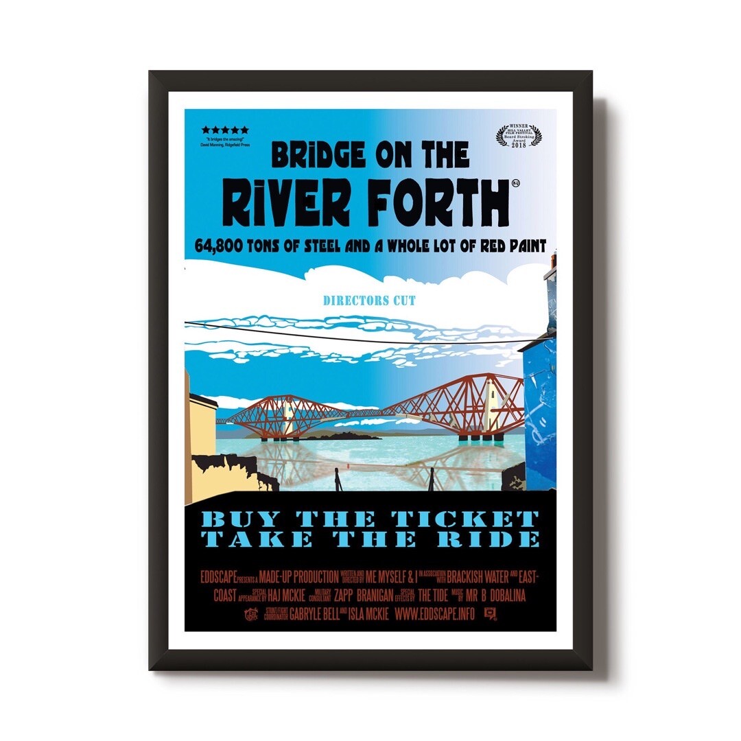 Print featuring a movie poster design with an illustration of the famous Forth Rail Bridge at South Queensferry near Edinburgh