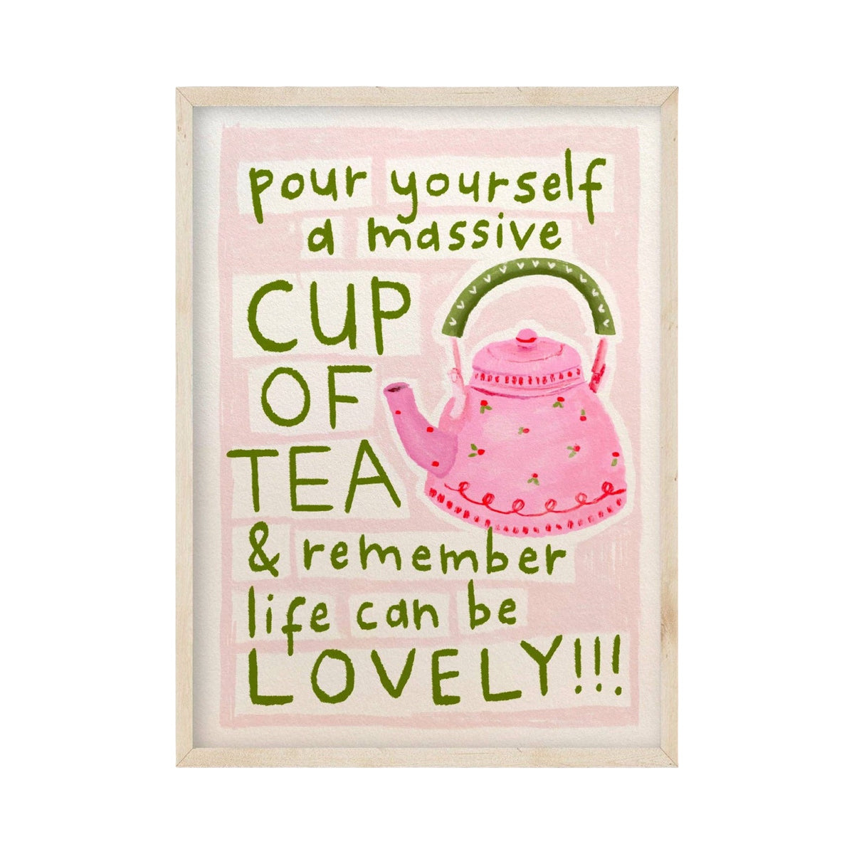 Big Cup of Tea Mini Print