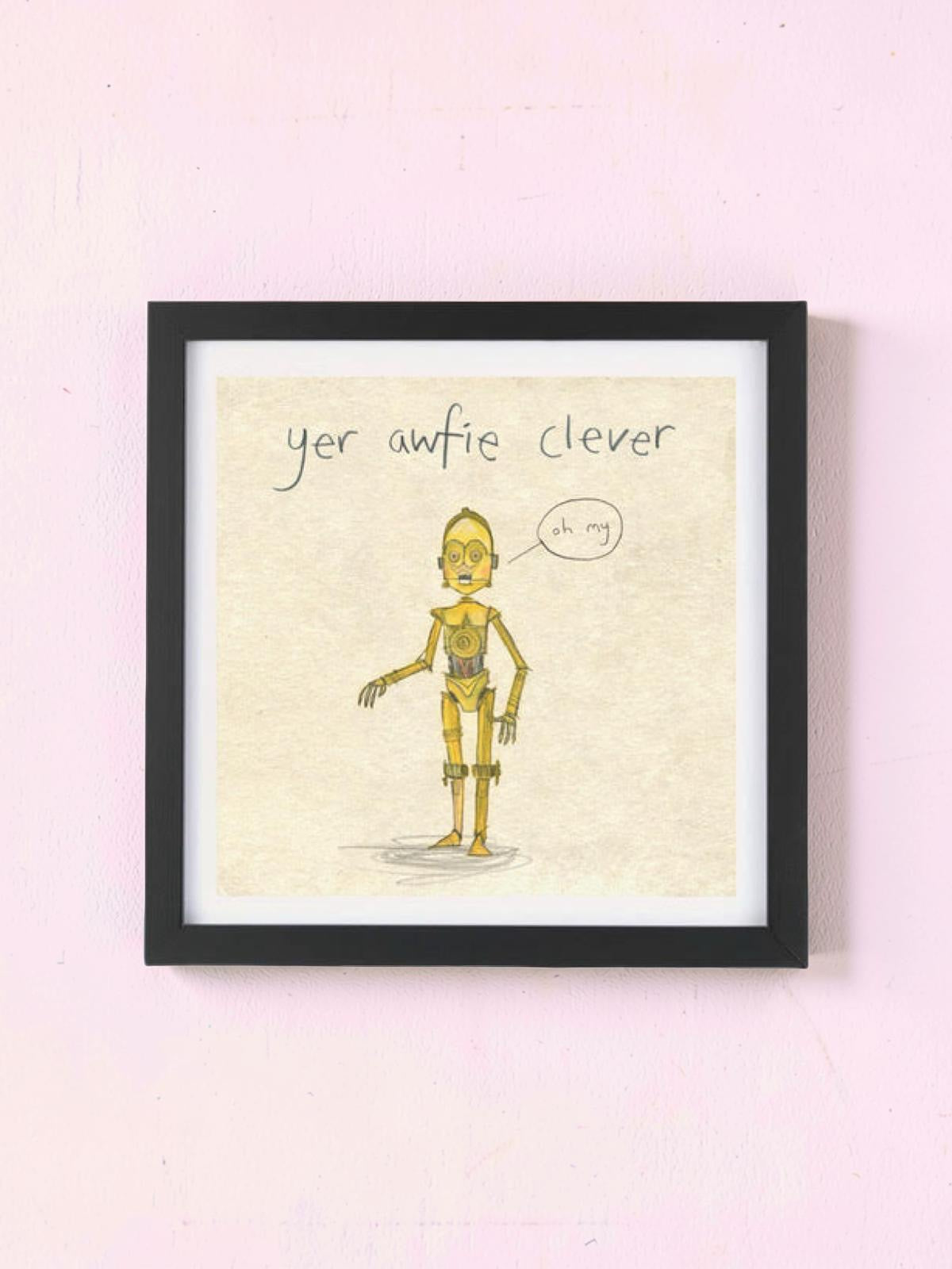 Illustrated square framed print of CP30 and the text 'Yer Awfie Clever'.