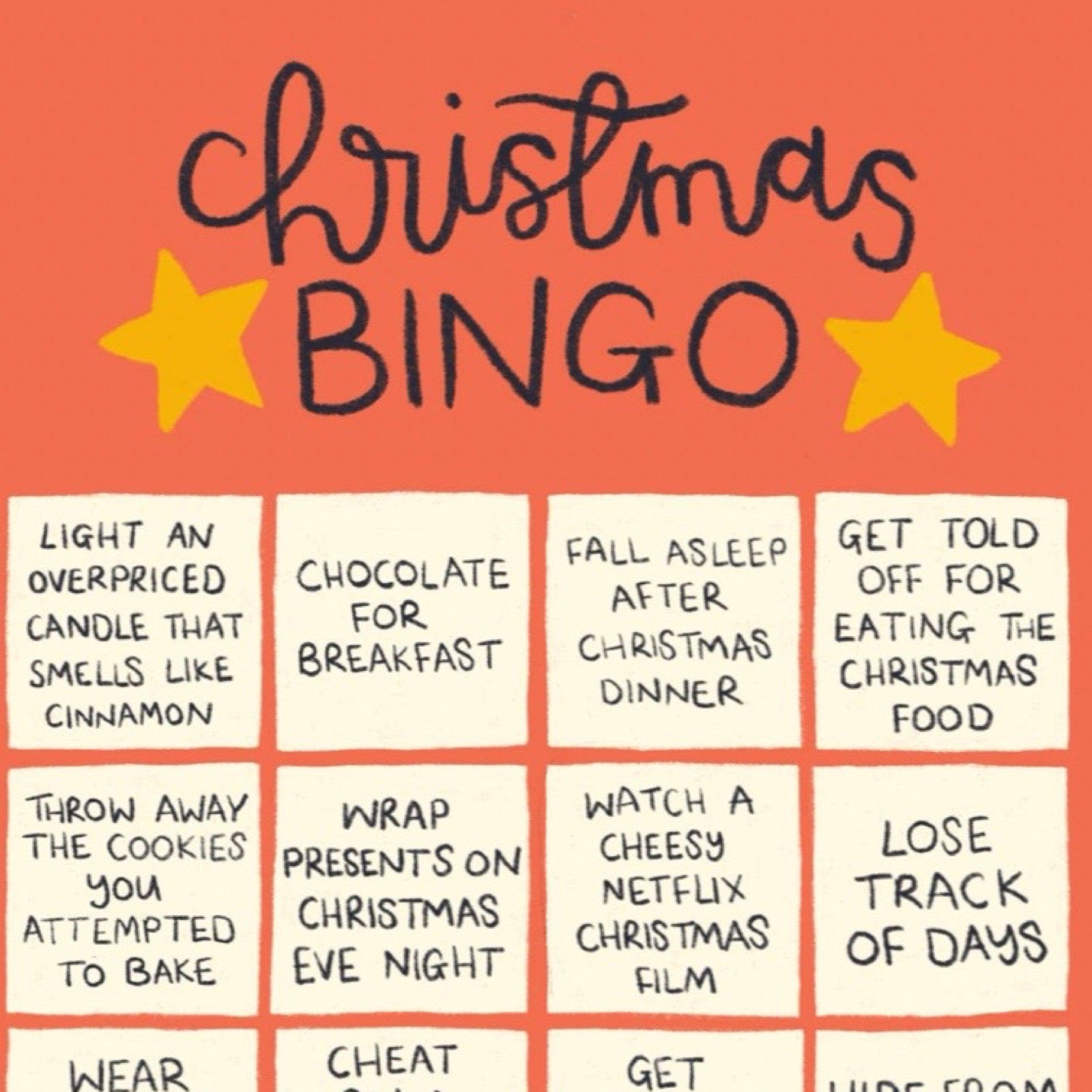 A Christmas Bingo game card featuring a coral orange background, two yellow stars, and a grid of white squares with funny holiday-themed prompts like 'Chocolate for breakfast' and 'Lose track of days.'.
