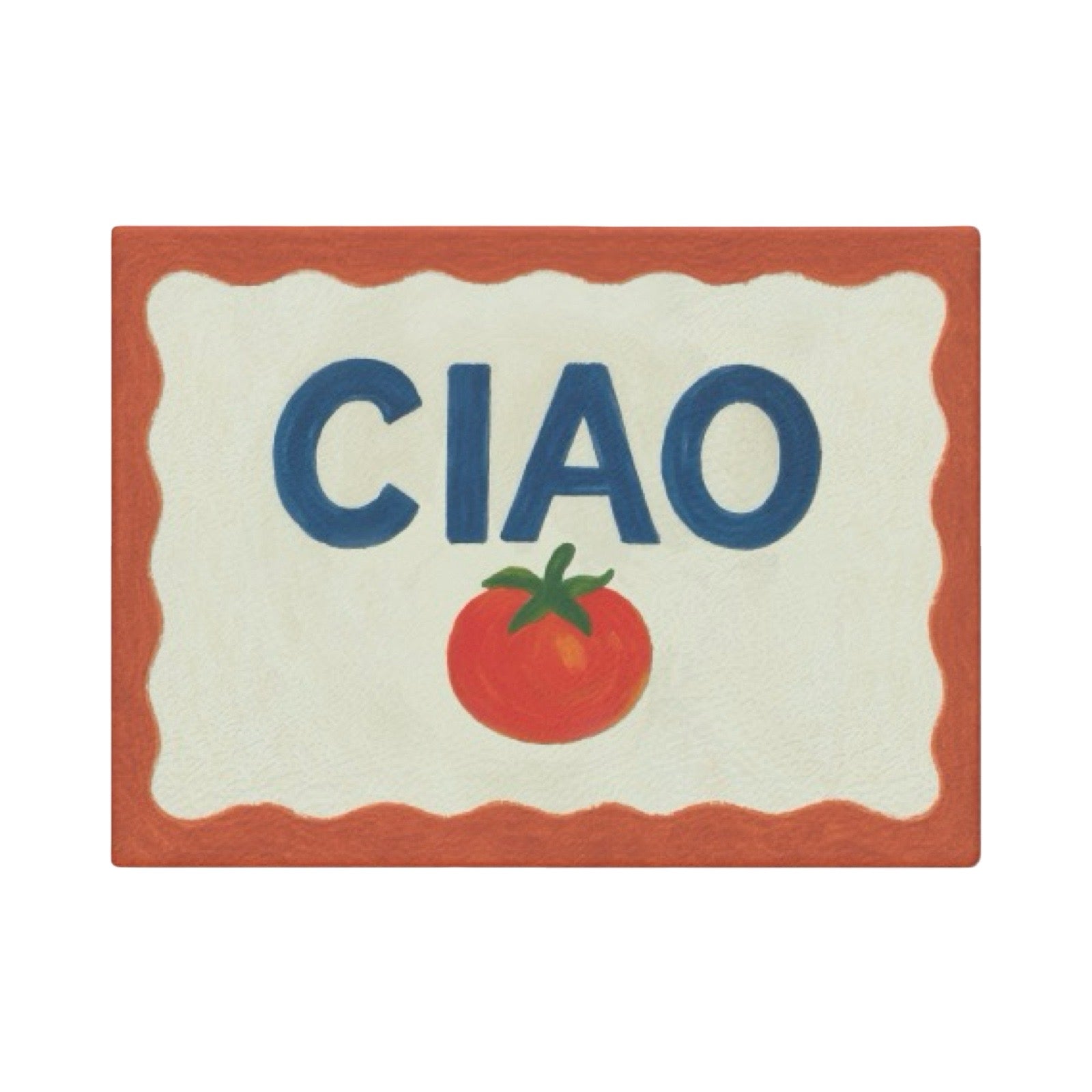 A rectangular chopping board with a red border, an off-white centre, the word 'CIAO' in large blue letters, and a red tomato with green leaves below. The item is shown on a plain white background.