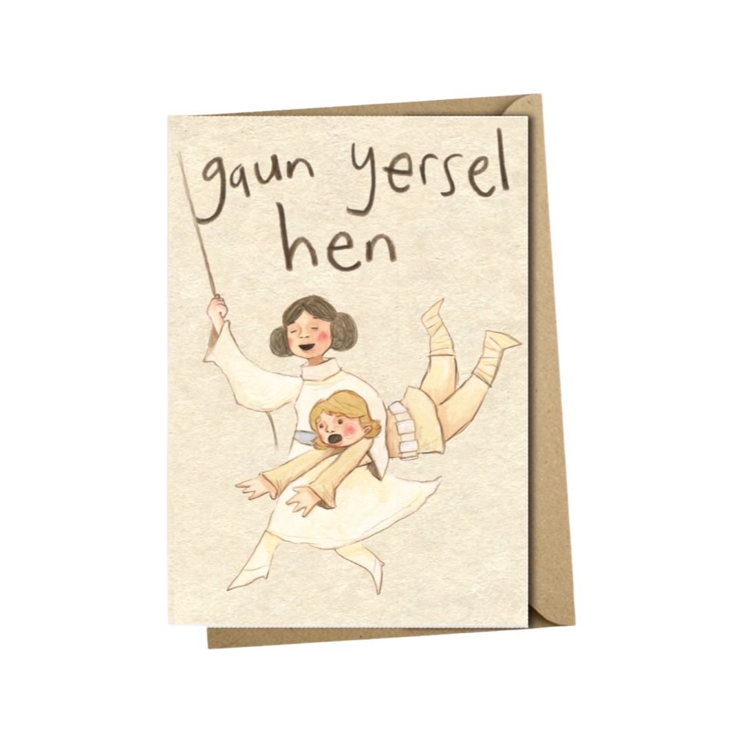 Congratulations / Well done card with an illustration of Princess Leia swinging through the air with Luke Skywalker under her arm and the text 'Guan Yersel Hen'.