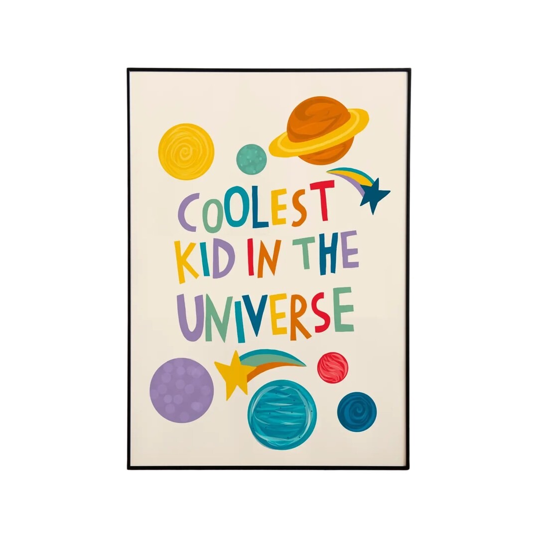 A4 Illustrated art print of multicoloured planets and shooting stars and the text 'Coolest Kid in the Universe' written in multicoloured text