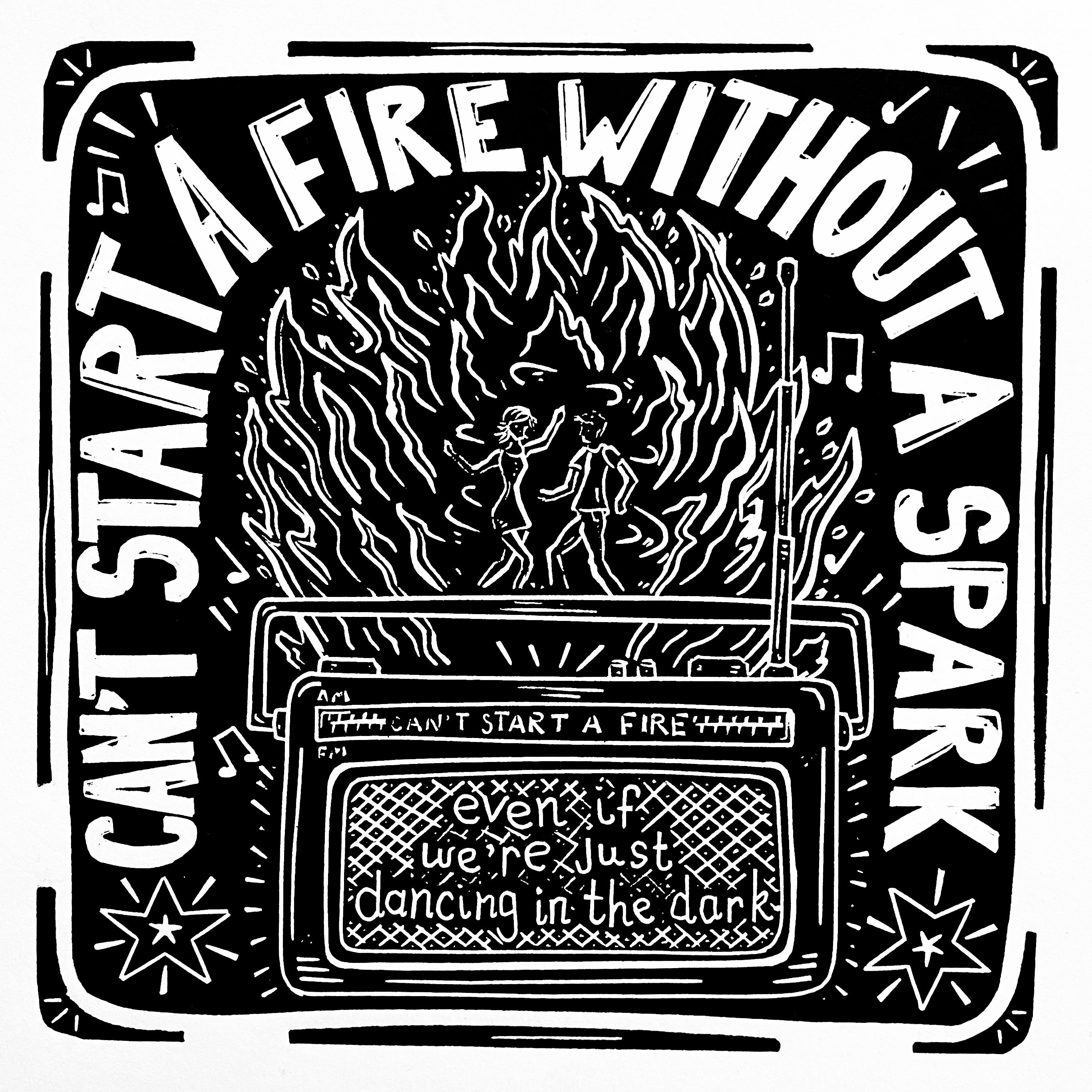 This black and white linocut print features a getoblaster sitting infront of a bonfire with the lyrics 'can't start a fire without a spark' from the song Dancing in the Dark by Bruce Springsteen.