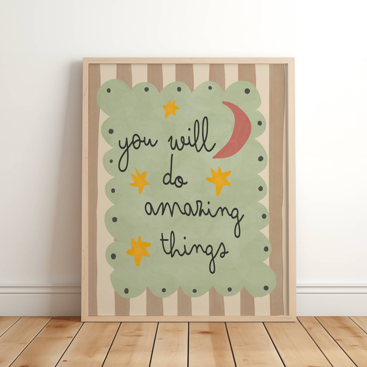 You Will Do Amazing Things Print