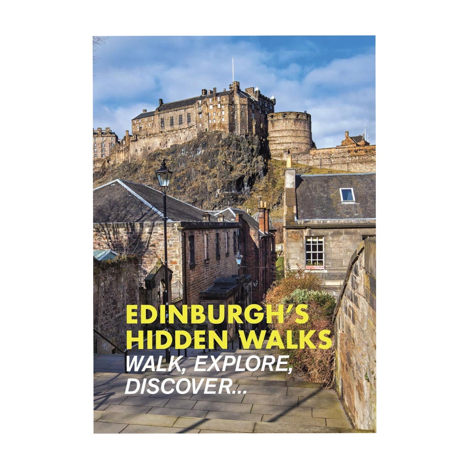 Book cover of 'Edinburgh's Hidden Walks' with a castle and street scene