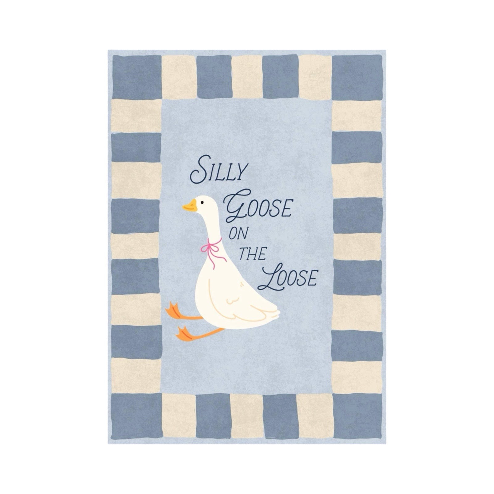 Silly Goose on the Loose Mini Print