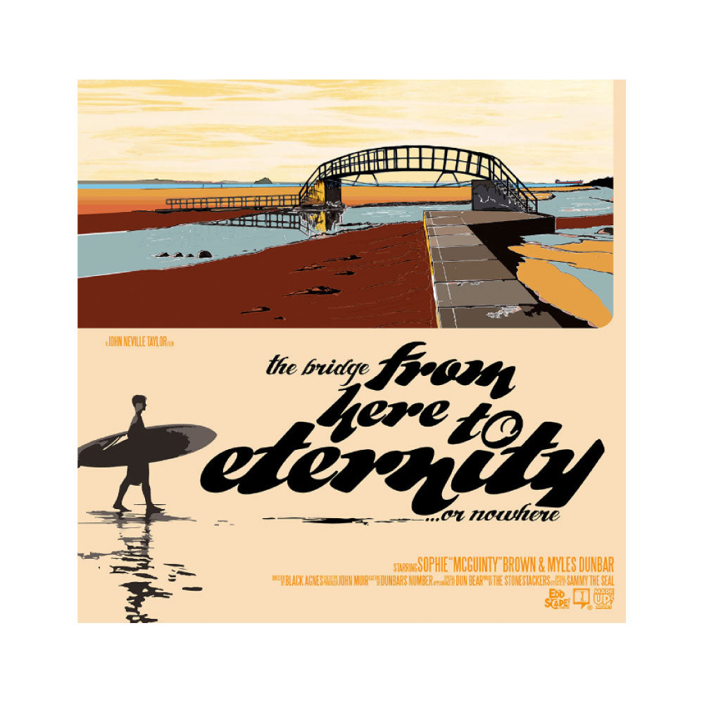 This print features a movie poster design with an illustration of the bridge to nowhere in Belhaven Beach, Dunbar.