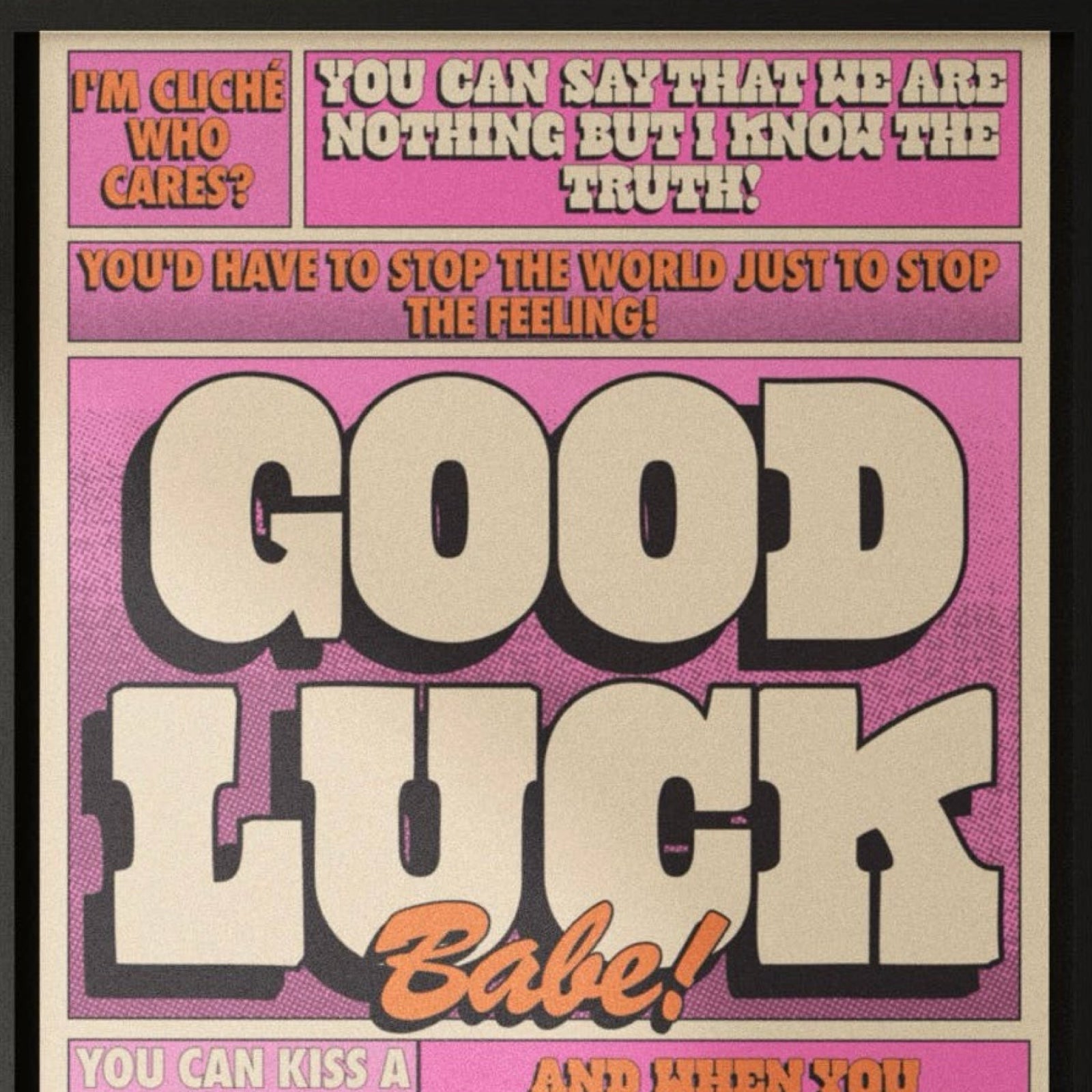 This is a typographical print of the lyrics from Chappell Roan's song "Good Luck, Babe!" The text is in red and white uppercase lettering against a pink background.