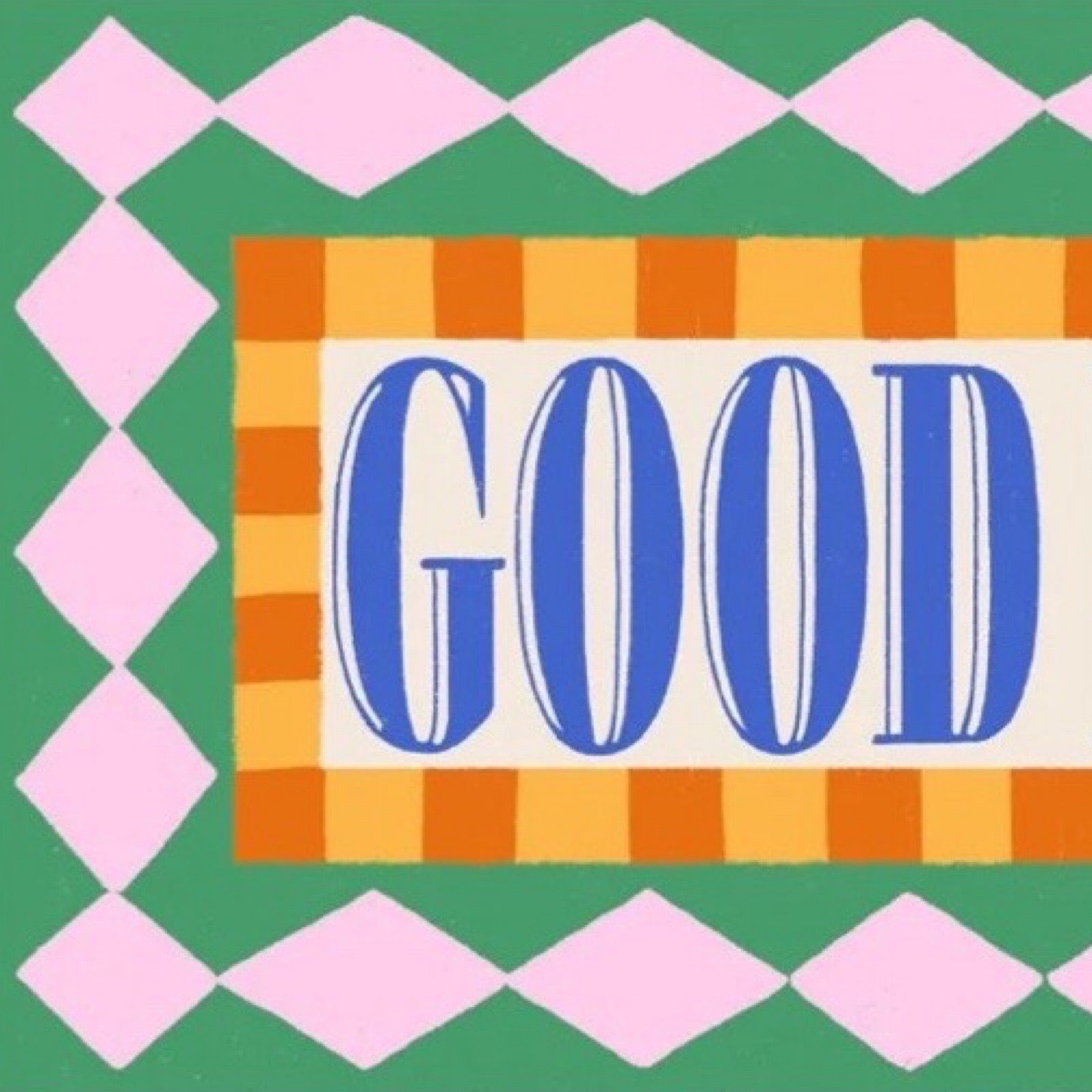 This bright and colourful typographical print features the text 'Good Morning' in blue lettering surrounded by a green and pink diamond-patterned border. 