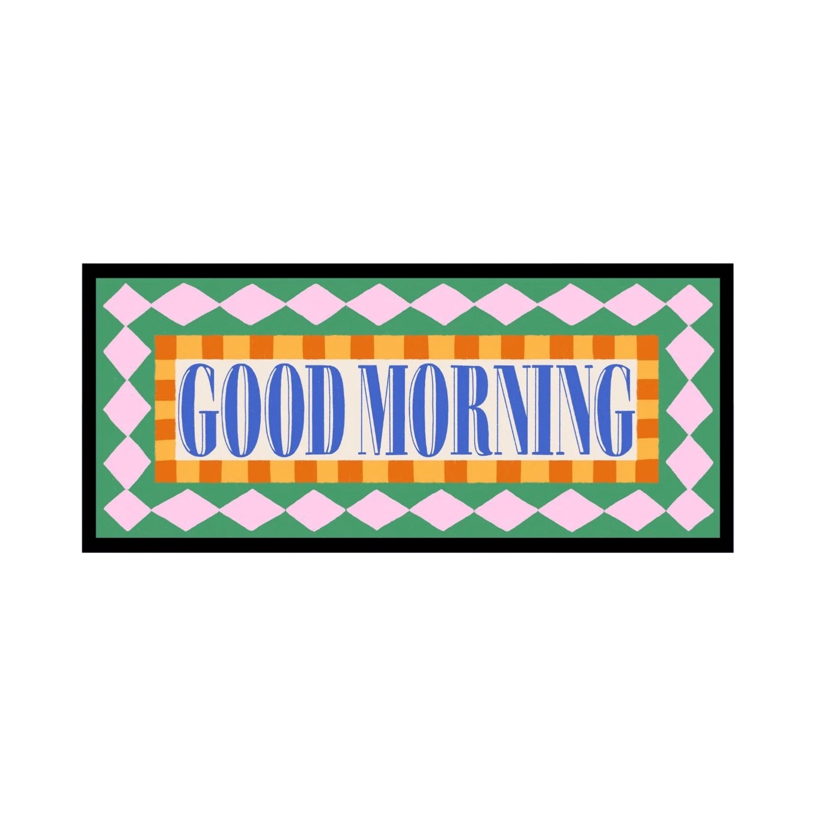This bright and colourful typographical print features the text 'Good Morning' in blue lettering surrounded by a green and pink diamond-patterned border. 