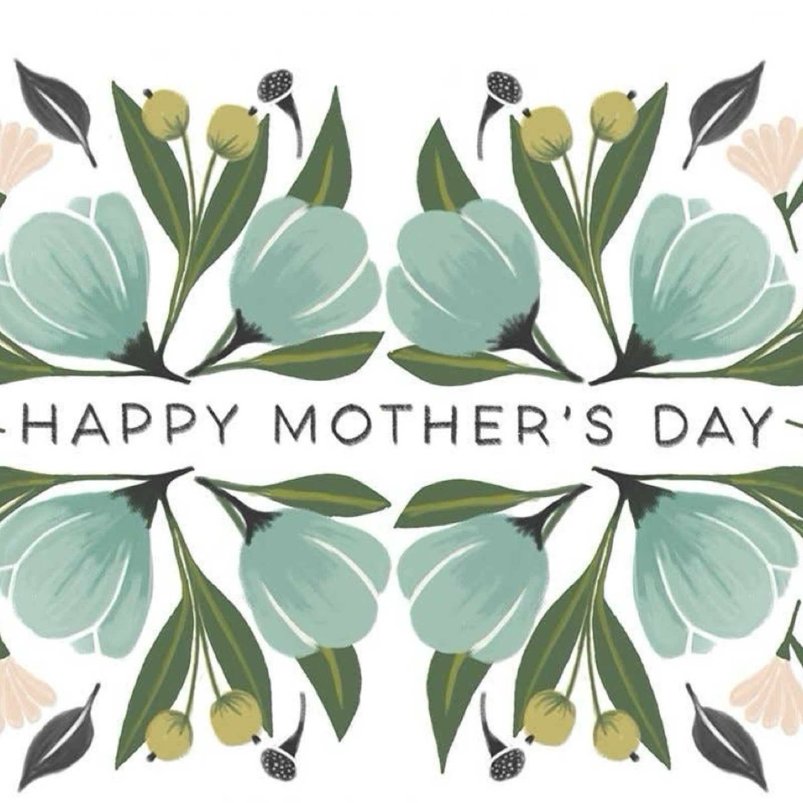 Mother's Day card with a vintage feel featuring green and pale pink flowers with black and green foliage with the text 'Happy Mother's Day' in the centre